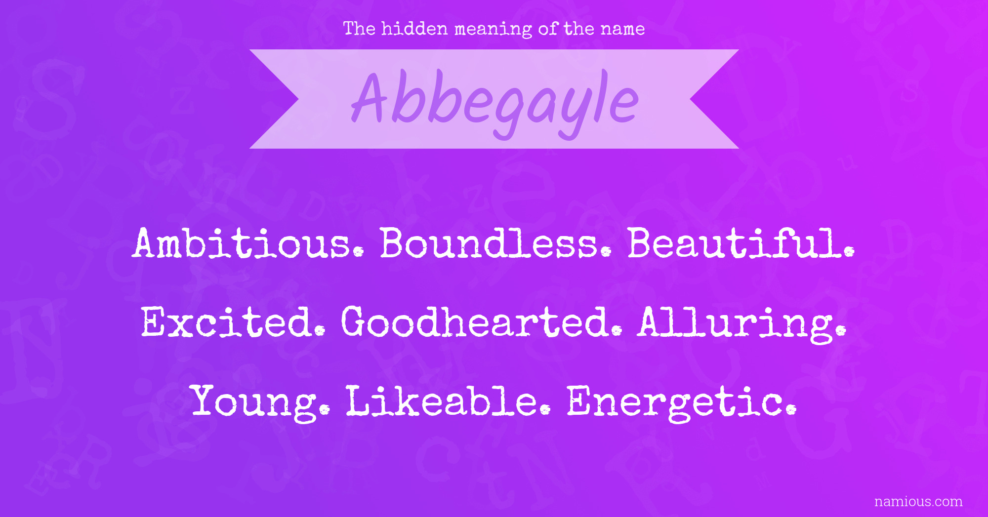 The hidden meaning of the name Abbegayle