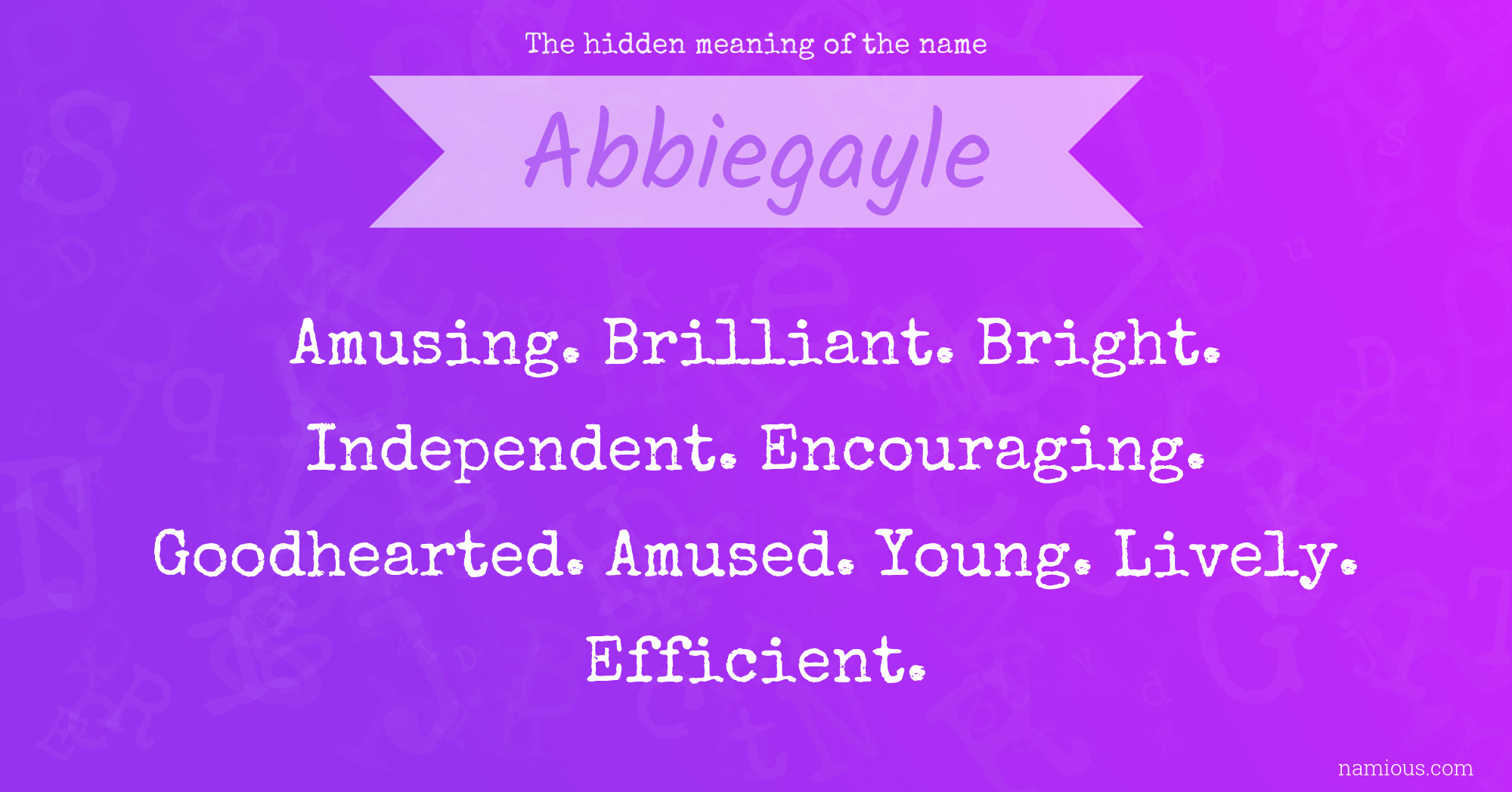 The hidden meaning of the name Abbiegayle