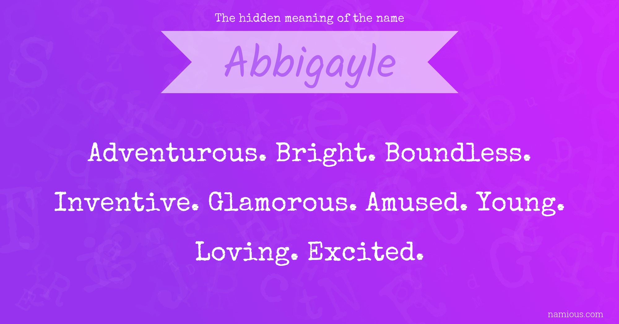 The hidden meaning of the name Abbigayle