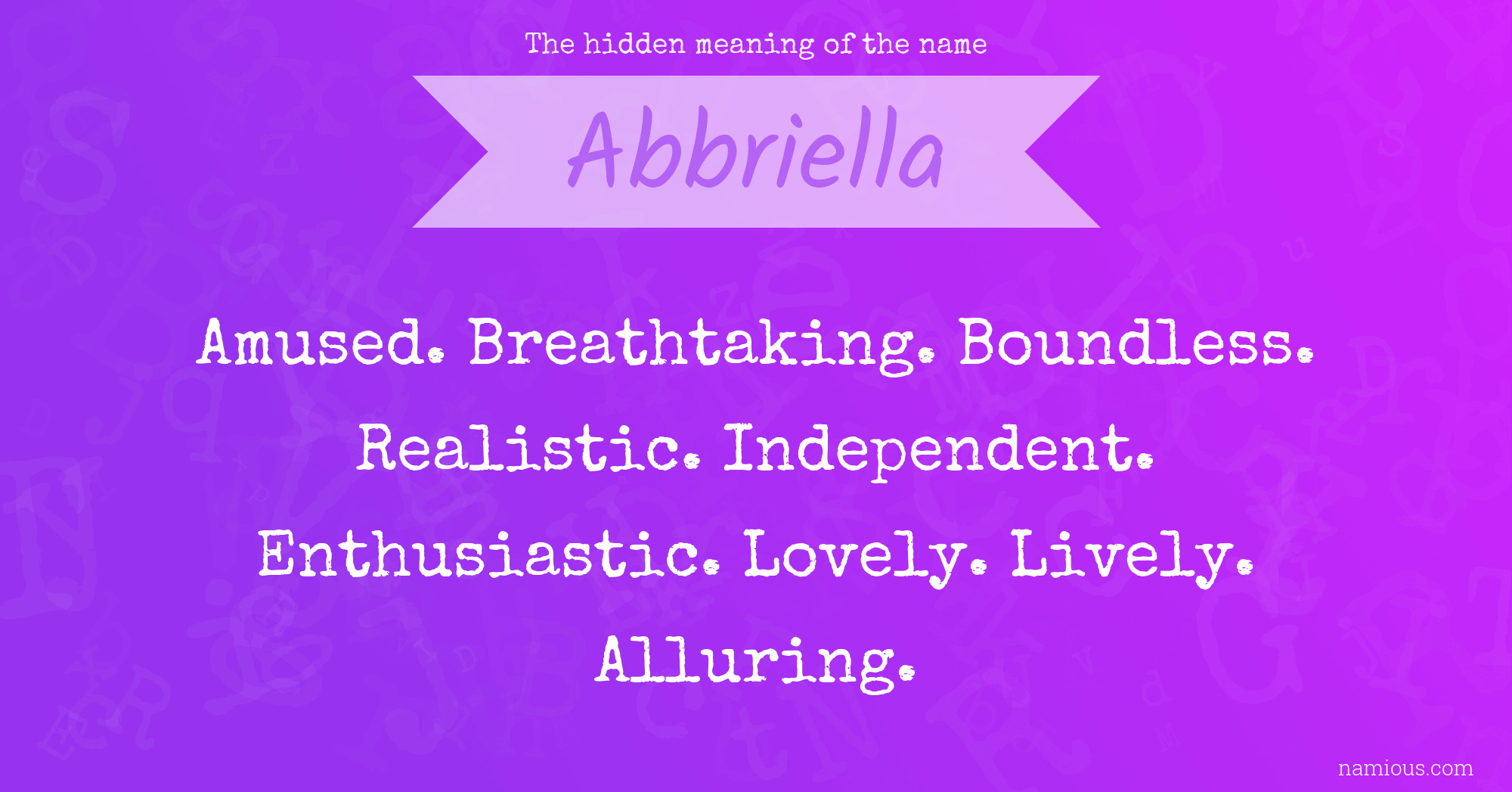 The hidden meaning of the name Abbriella