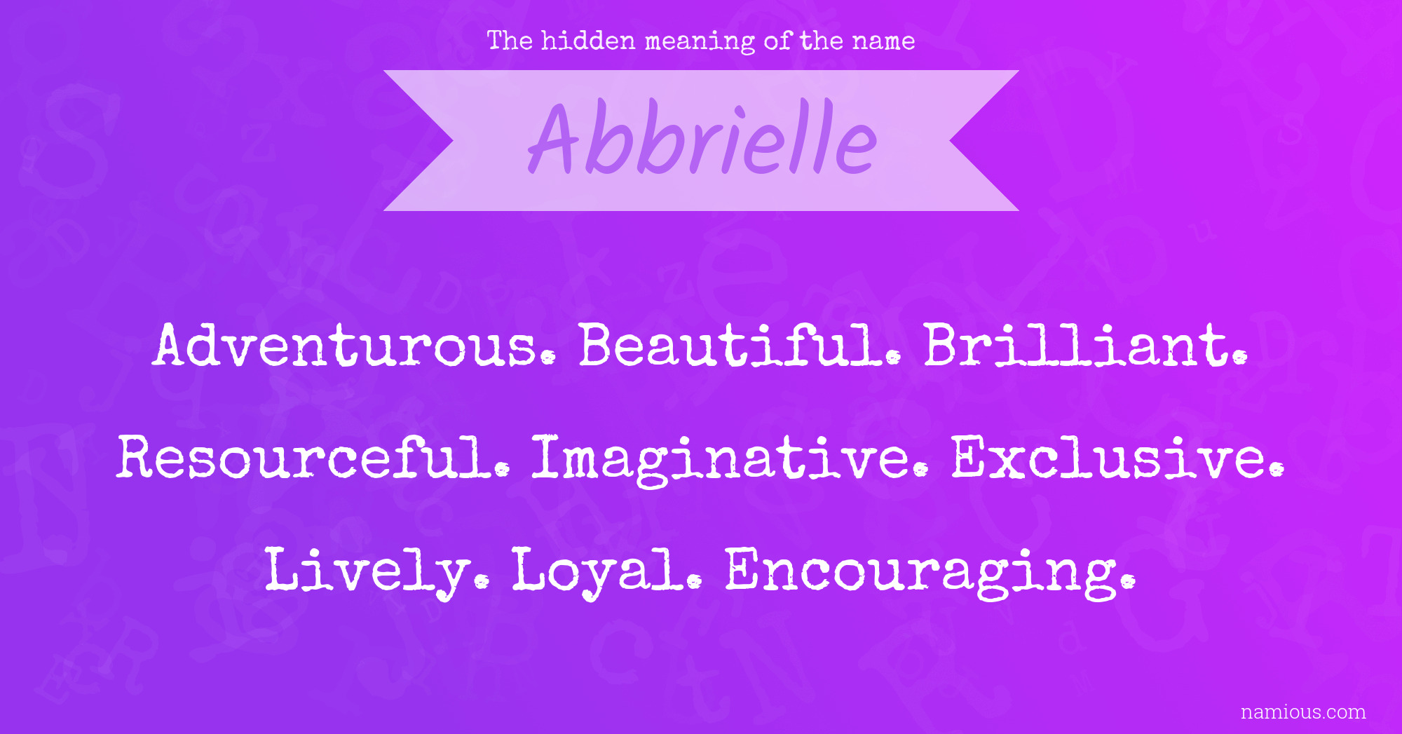 The hidden meaning of the name Abbrielle