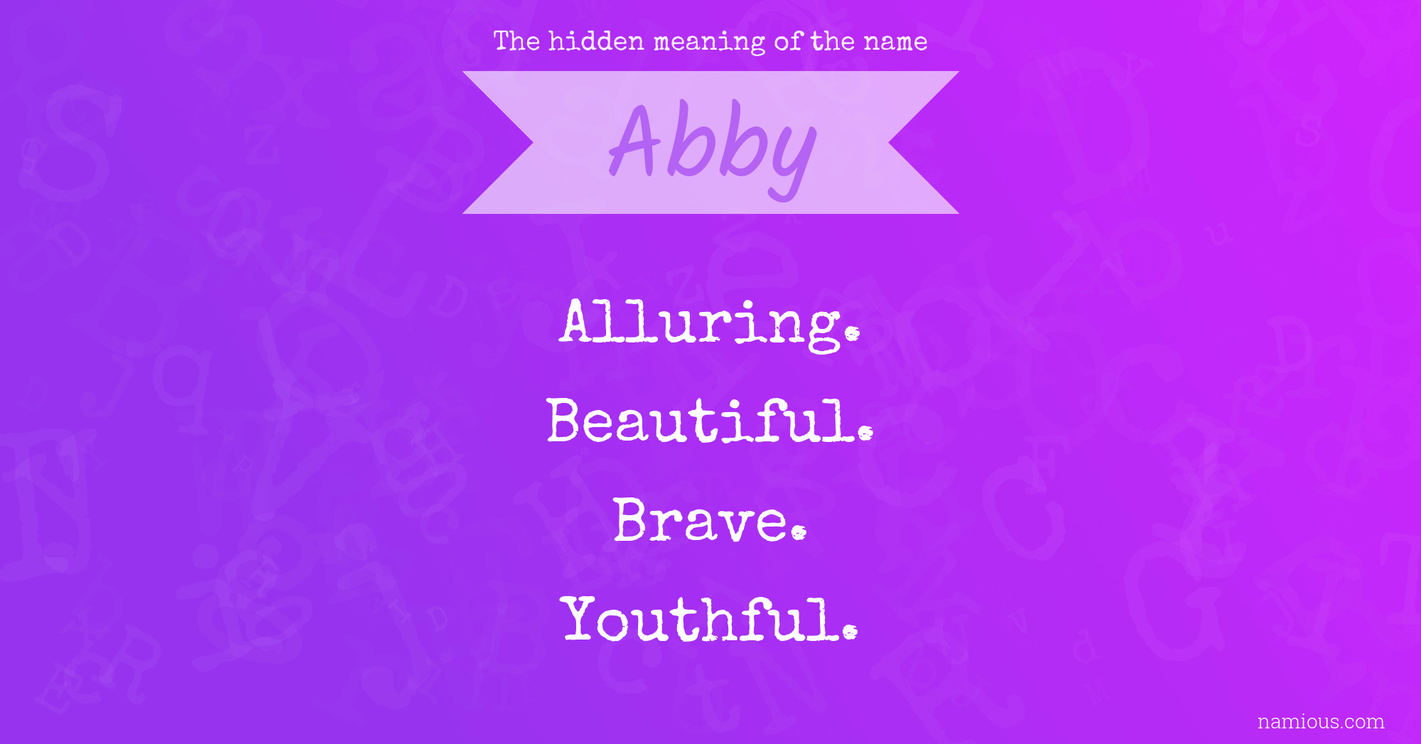 The hidden meaning of the name Abby