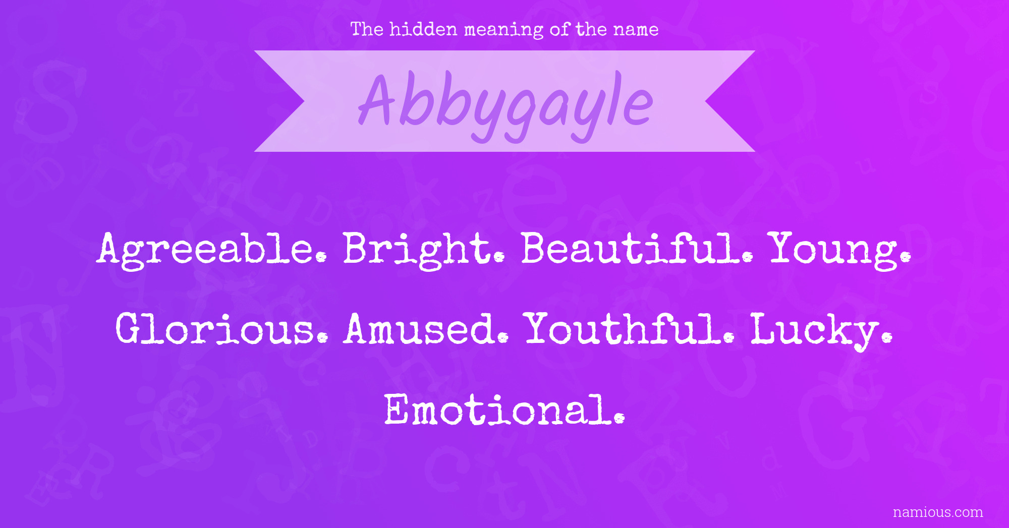 The hidden meaning of the name Abbygayle