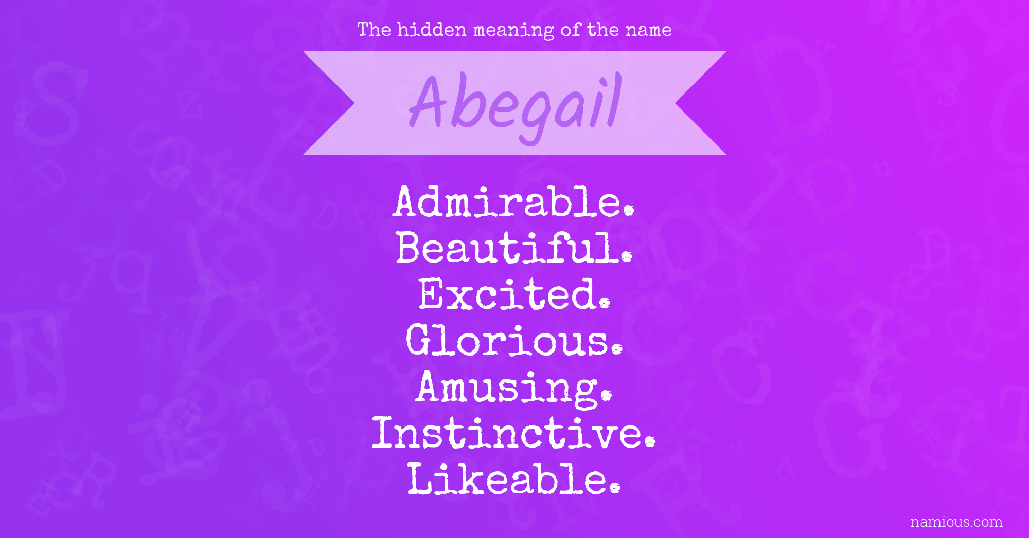 The hidden meaning of the name Abegail