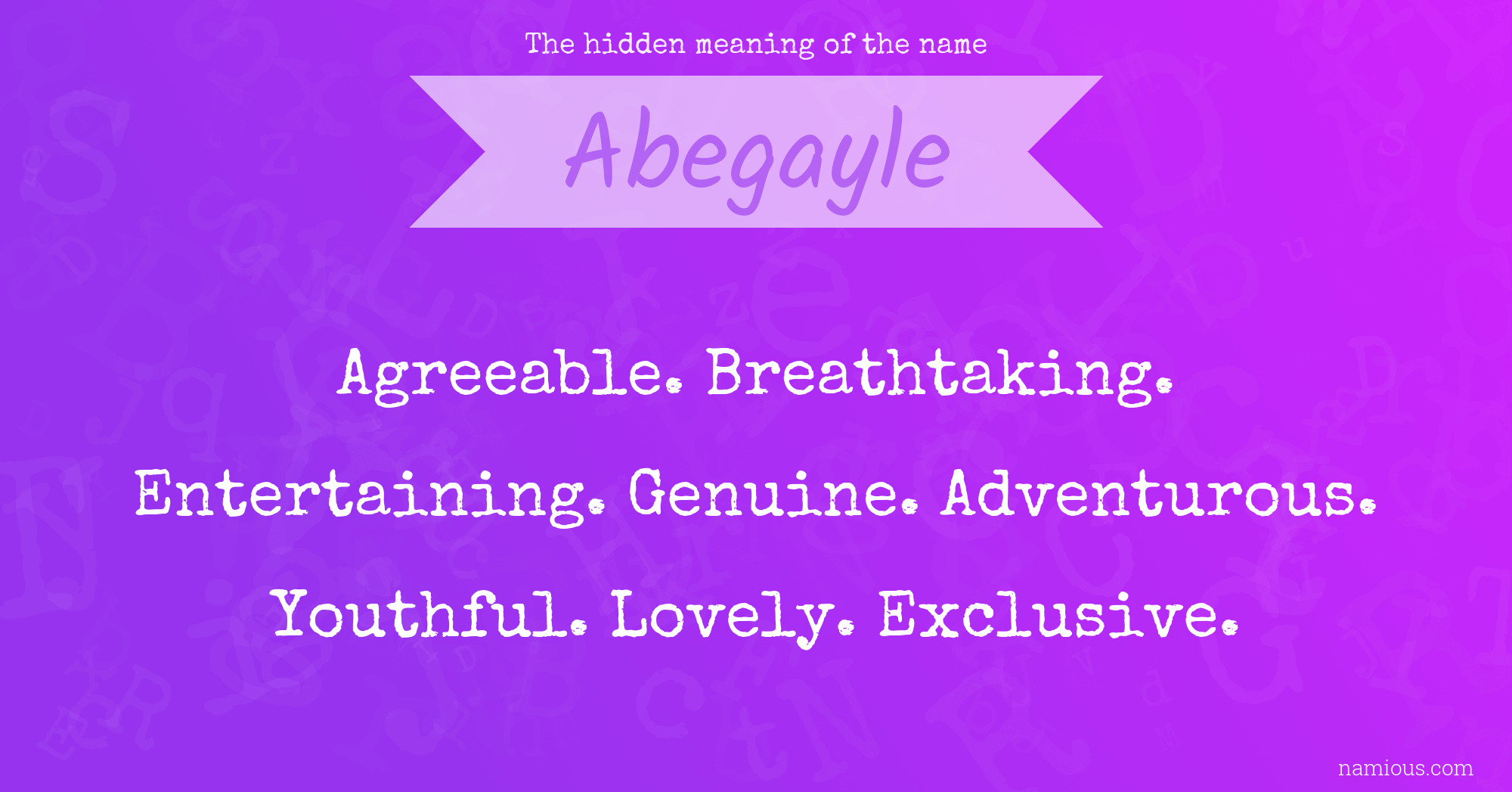 The hidden meaning of the name Abegayle