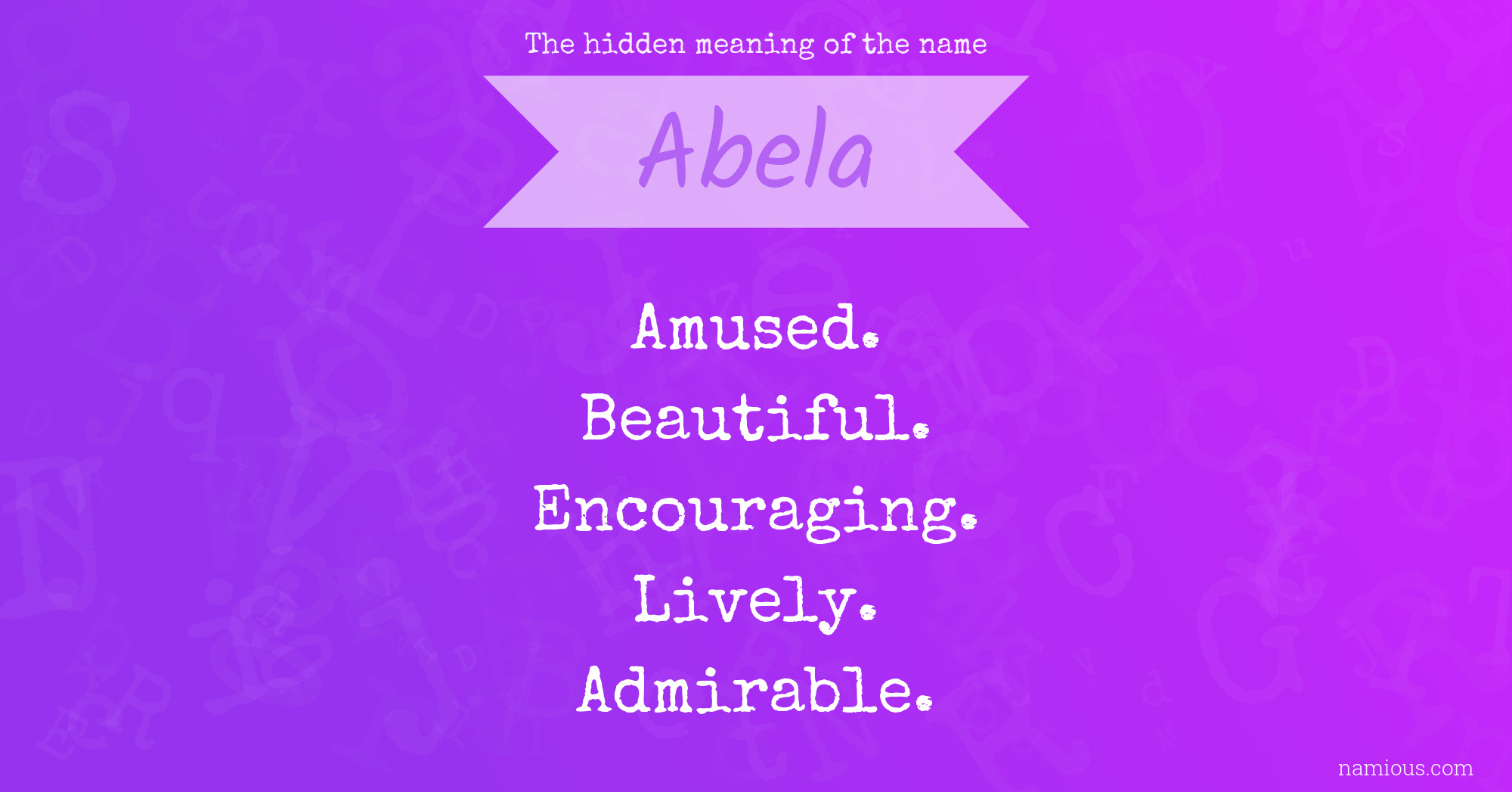 The hidden meaning of the name Abela