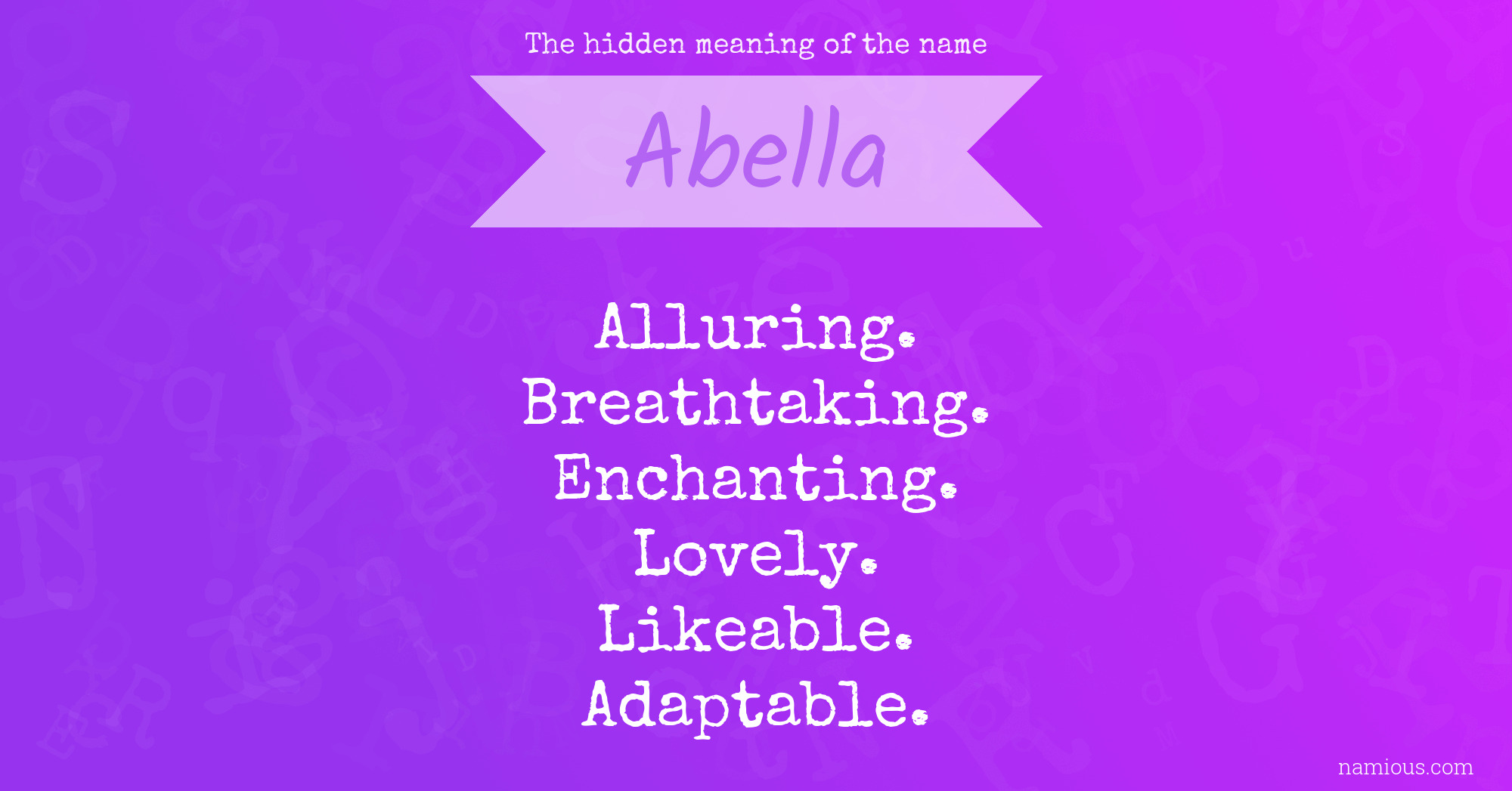 The hidden meaning of the name Abella