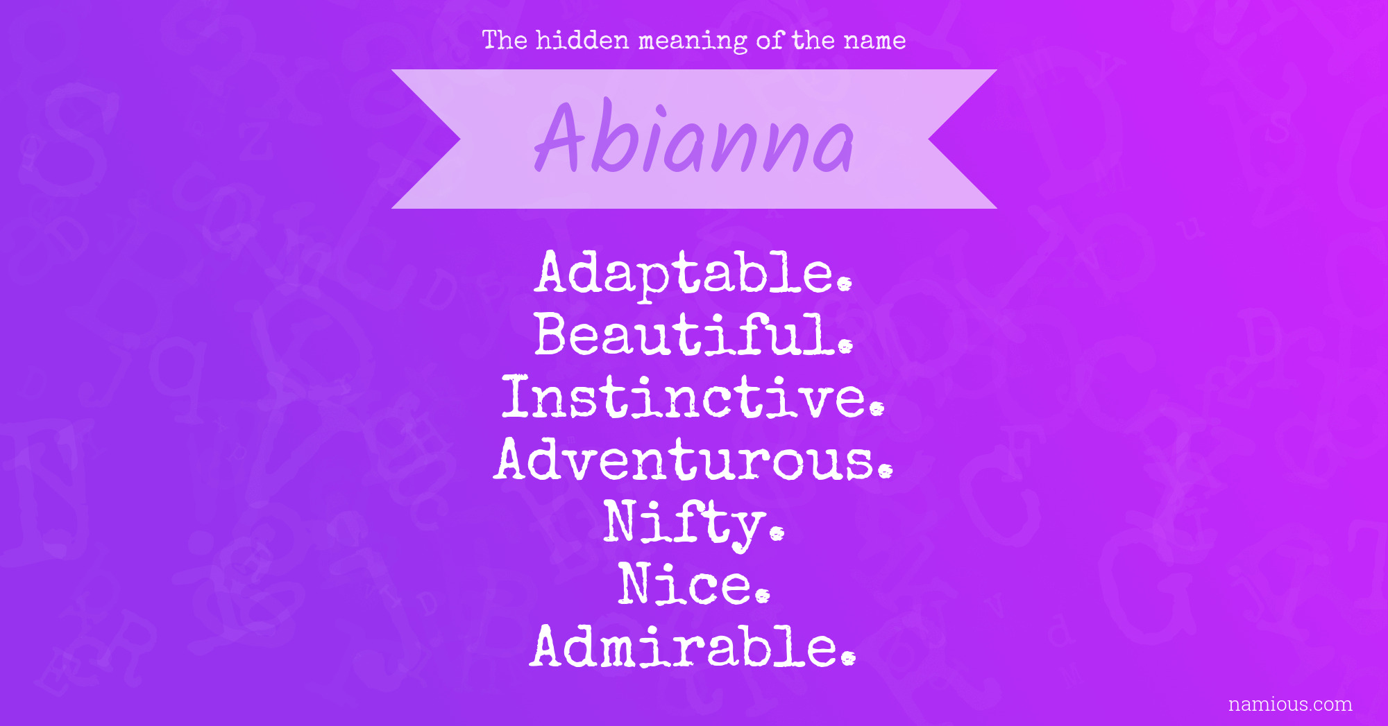 The hidden meaning of the name Abianna