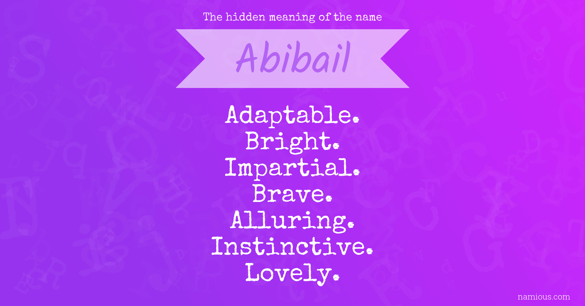 The hidden meaning of the name Abibail