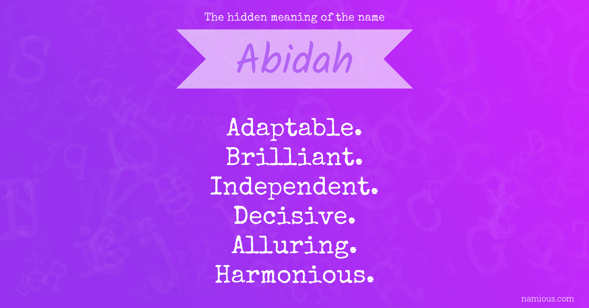 The hidden meaning of the name Abidah