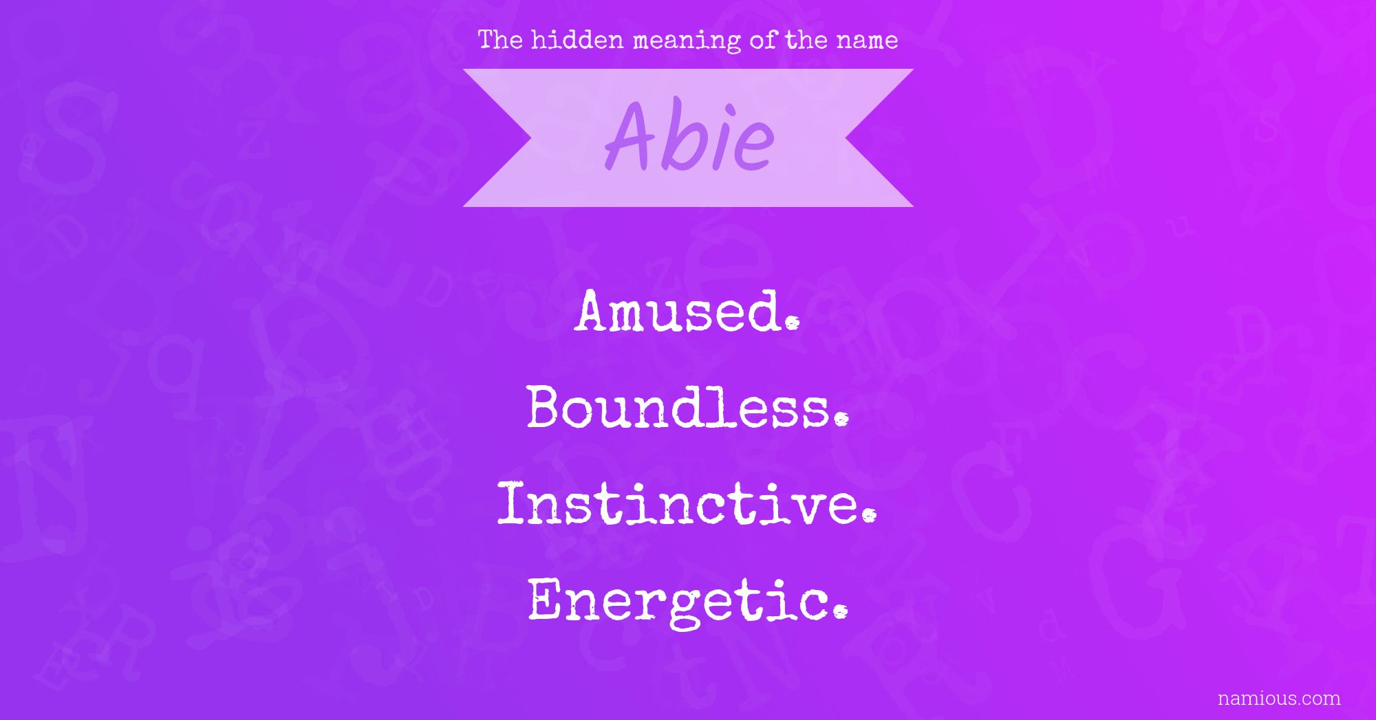 The hidden meaning of the name Abie