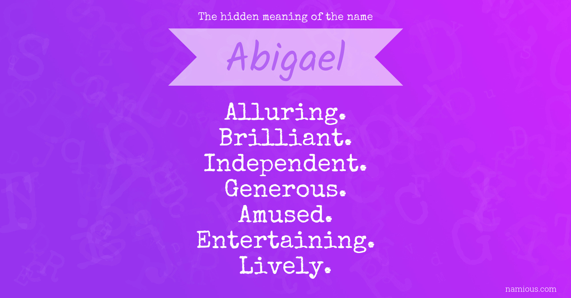 The hidden meaning of the name Abigael