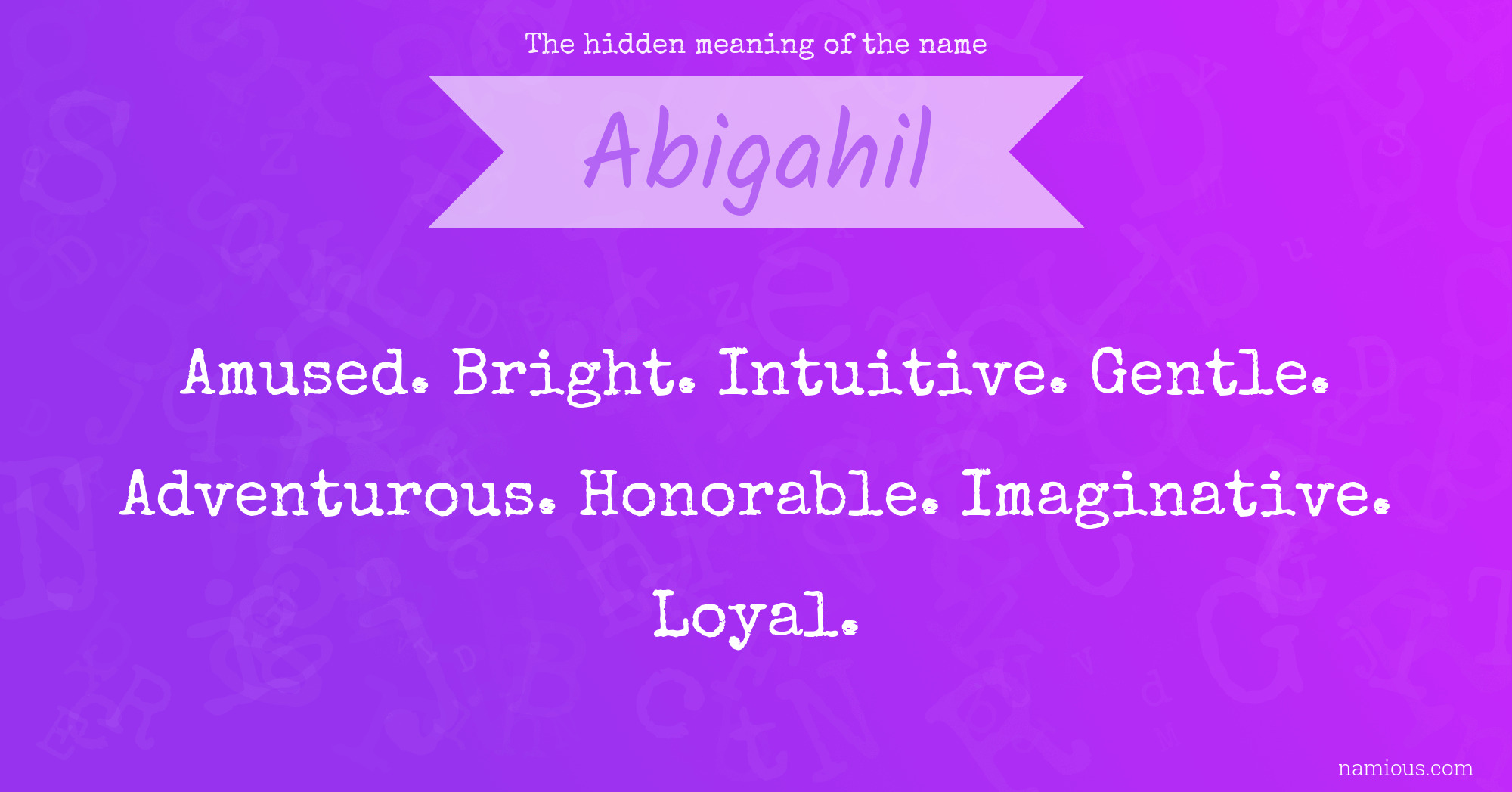 The hidden meaning of the name Abigahil