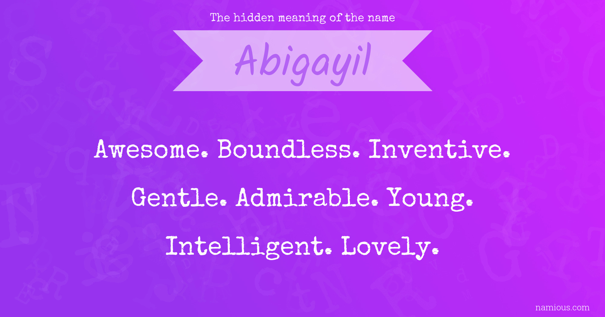 The hidden meaning of the name Abigayil