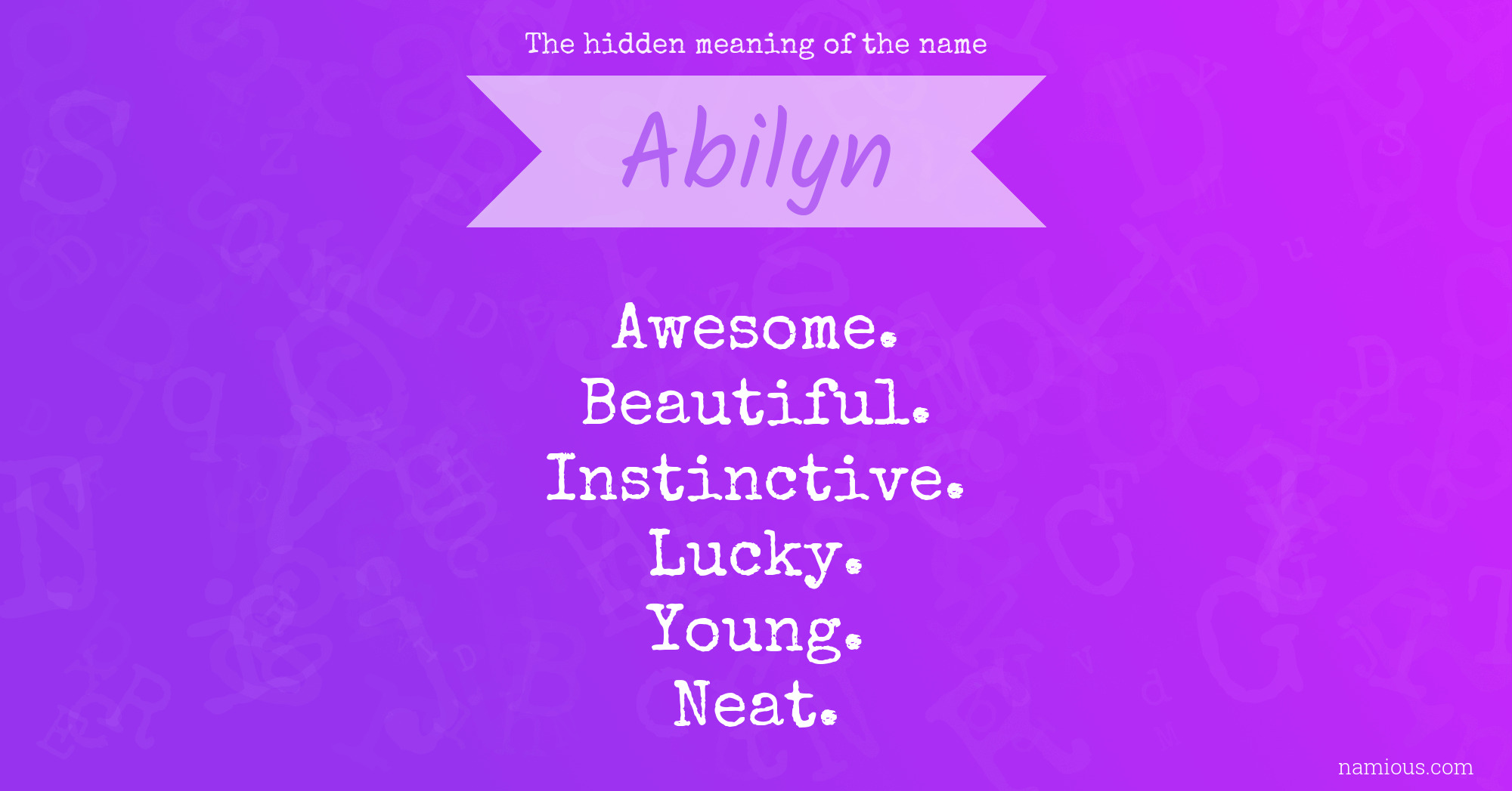 The hidden meaning of the name Abilyn