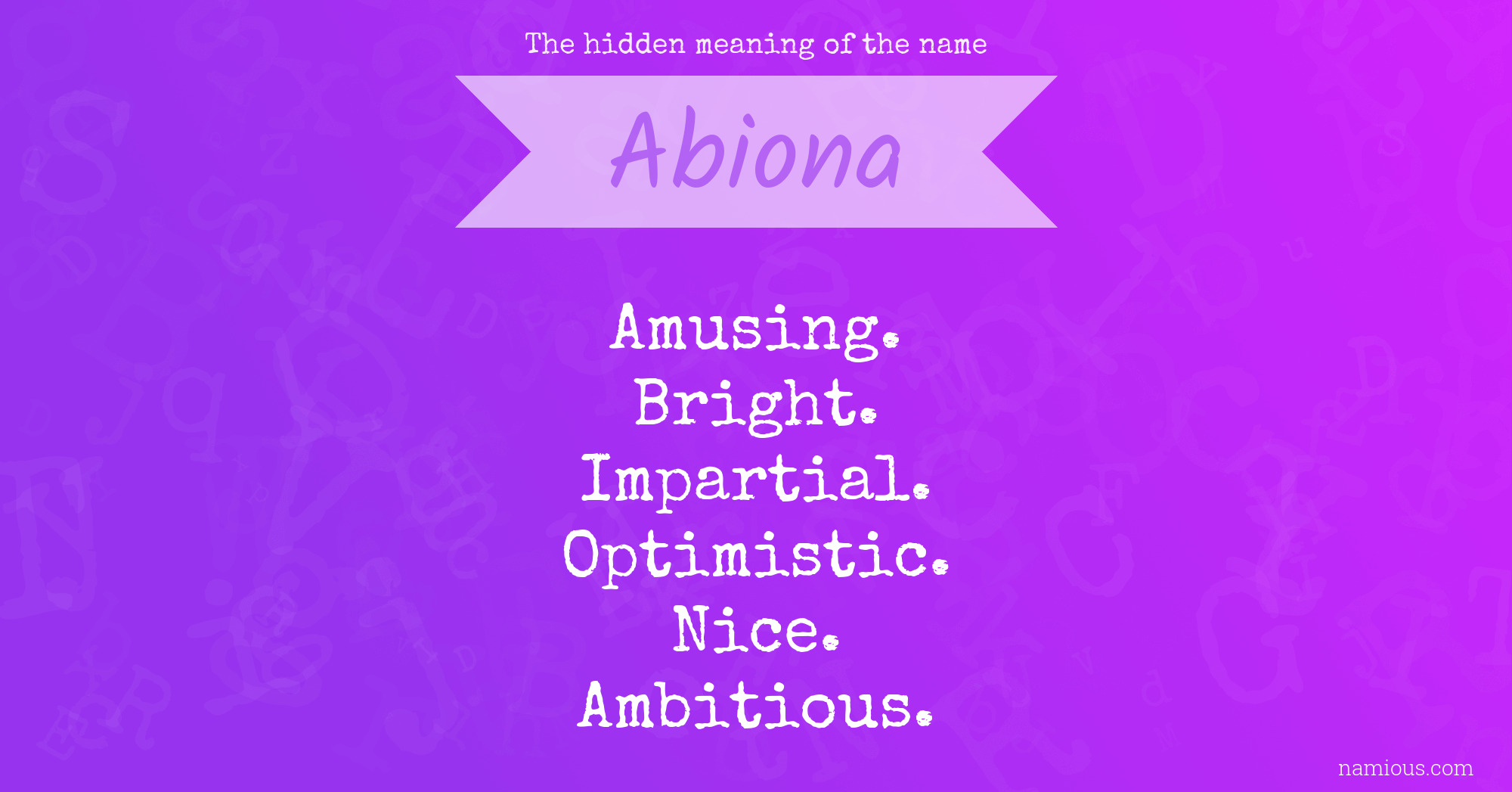 The hidden meaning of the name Abiona