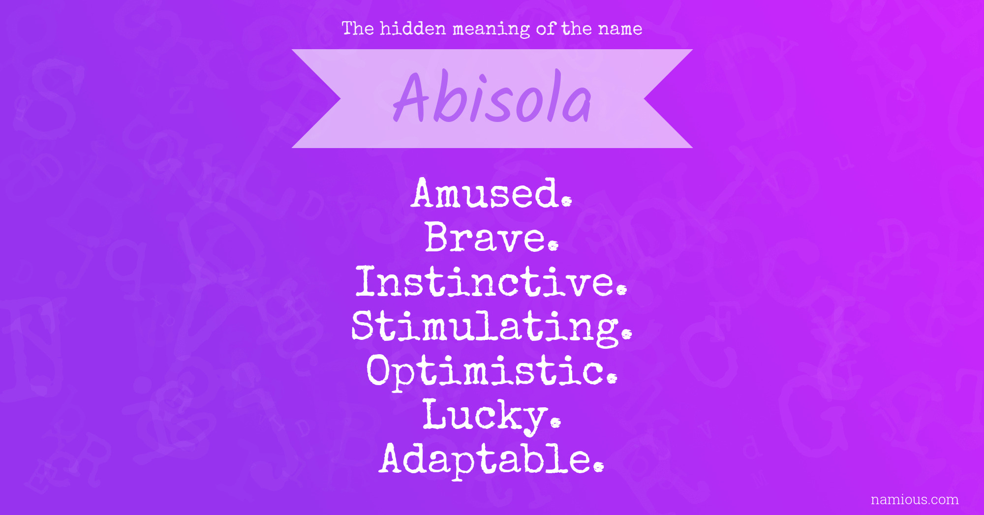 The hidden meaning of the name Abisola