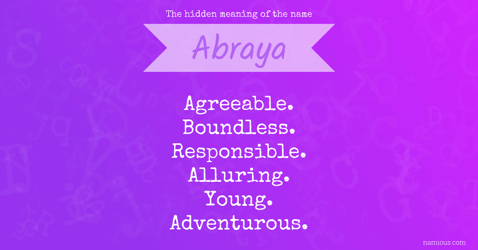 The hidden meaning of the name Abraya