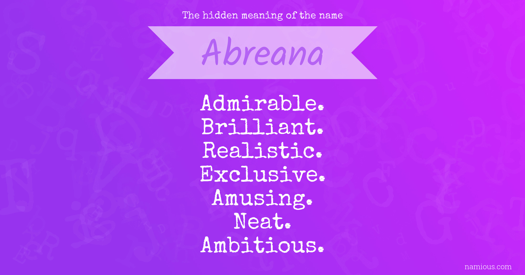 The hidden meaning of the name Abreana