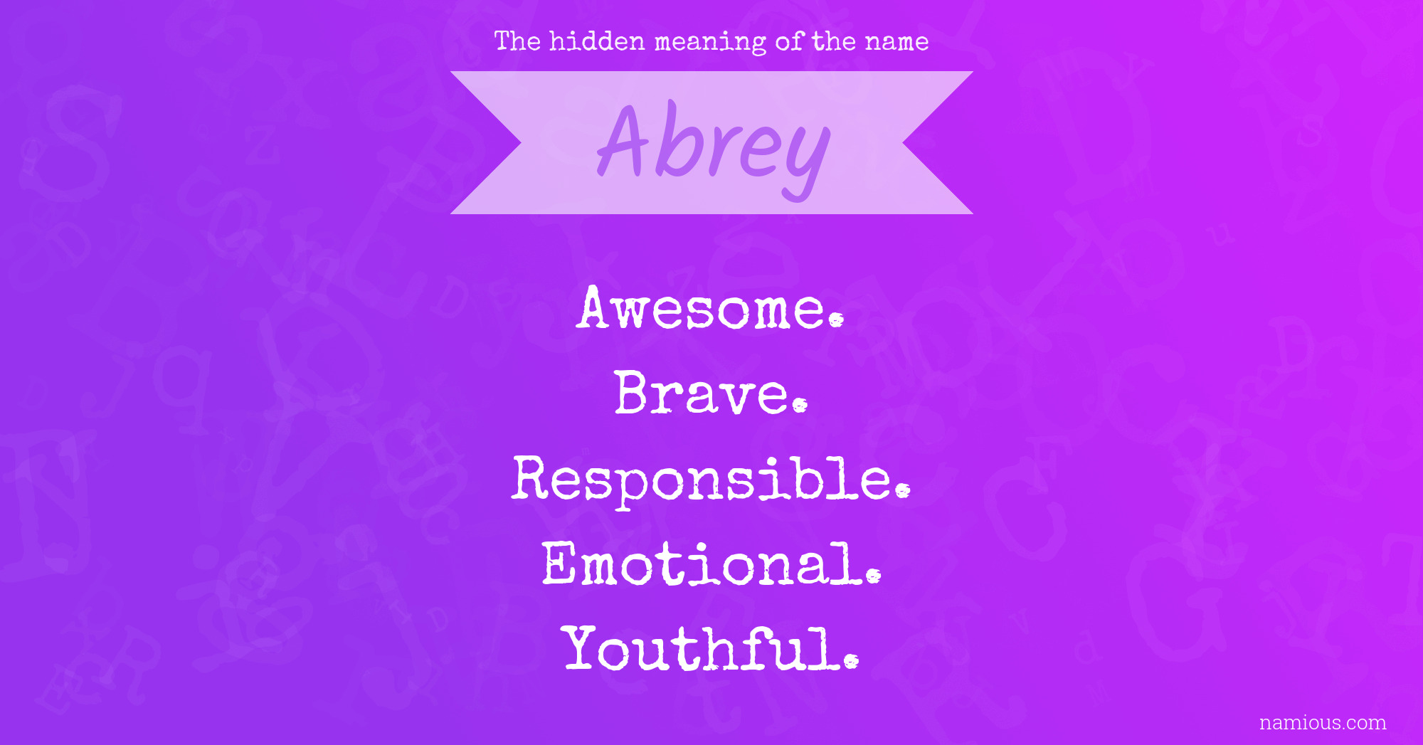 The hidden meaning of the name Abrey