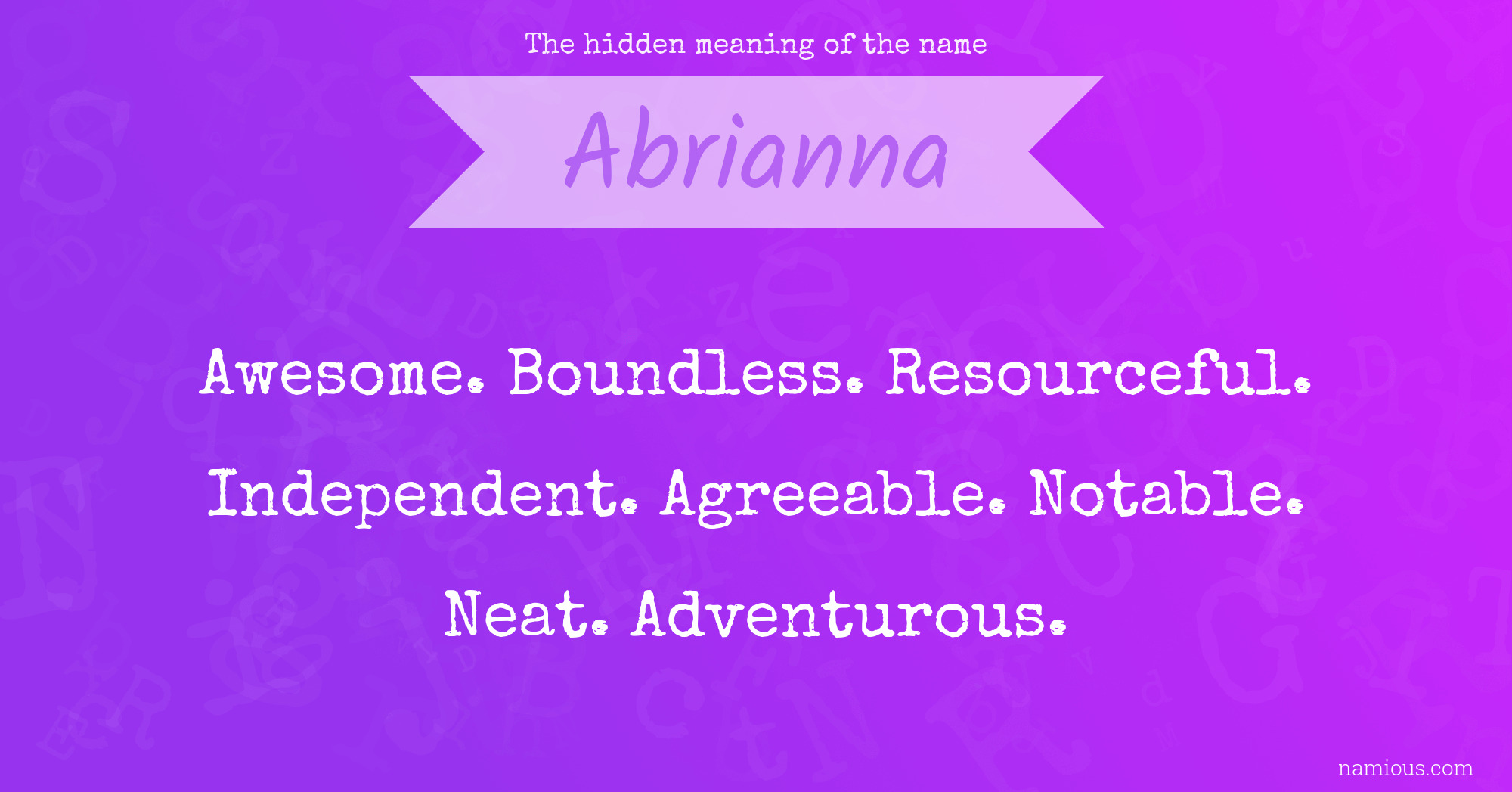 The hidden meaning of the name Abrianna