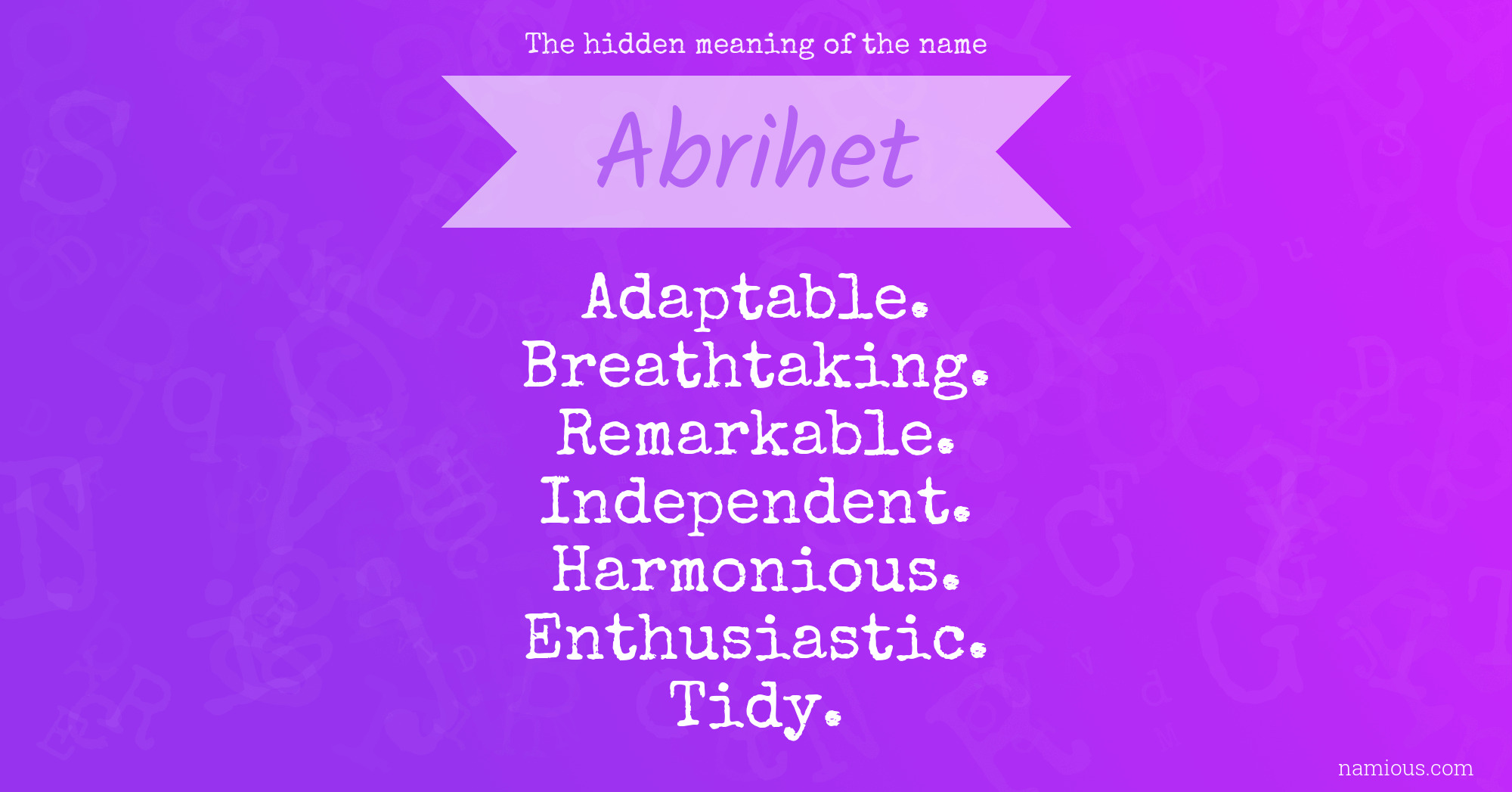 The hidden meaning of the name Abrihet