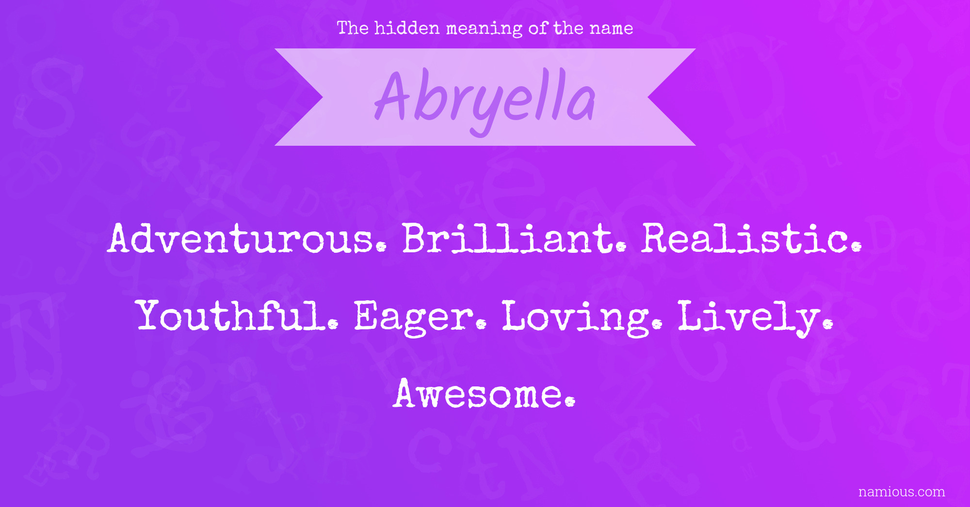 The hidden meaning of the name Abryella