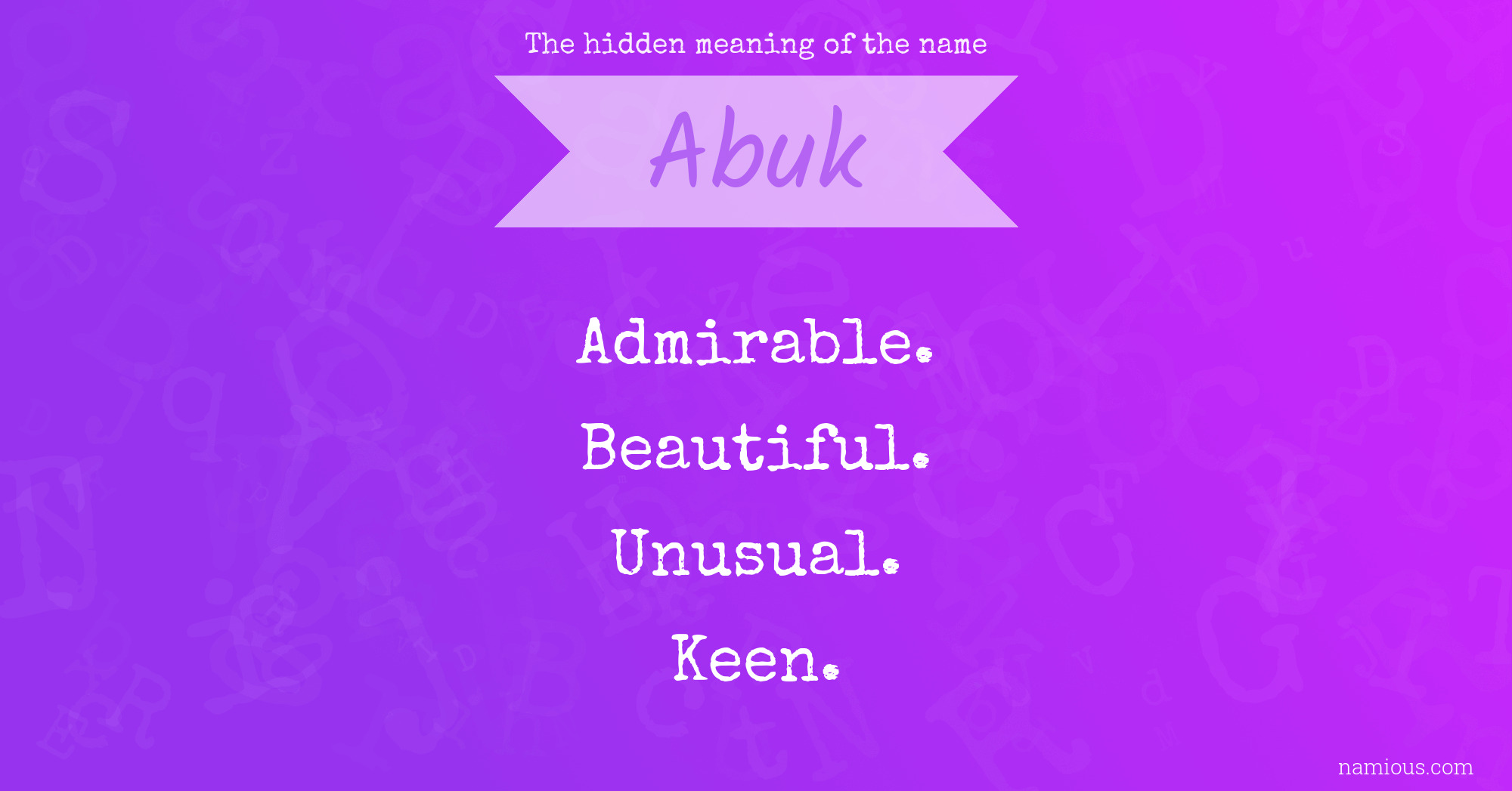 The hidden meaning of the name Abuk