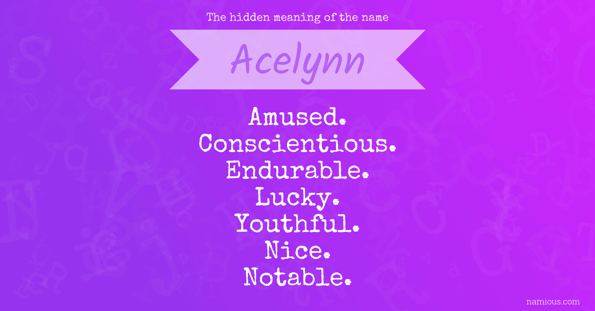 The hidden meaning of the name Acelynn