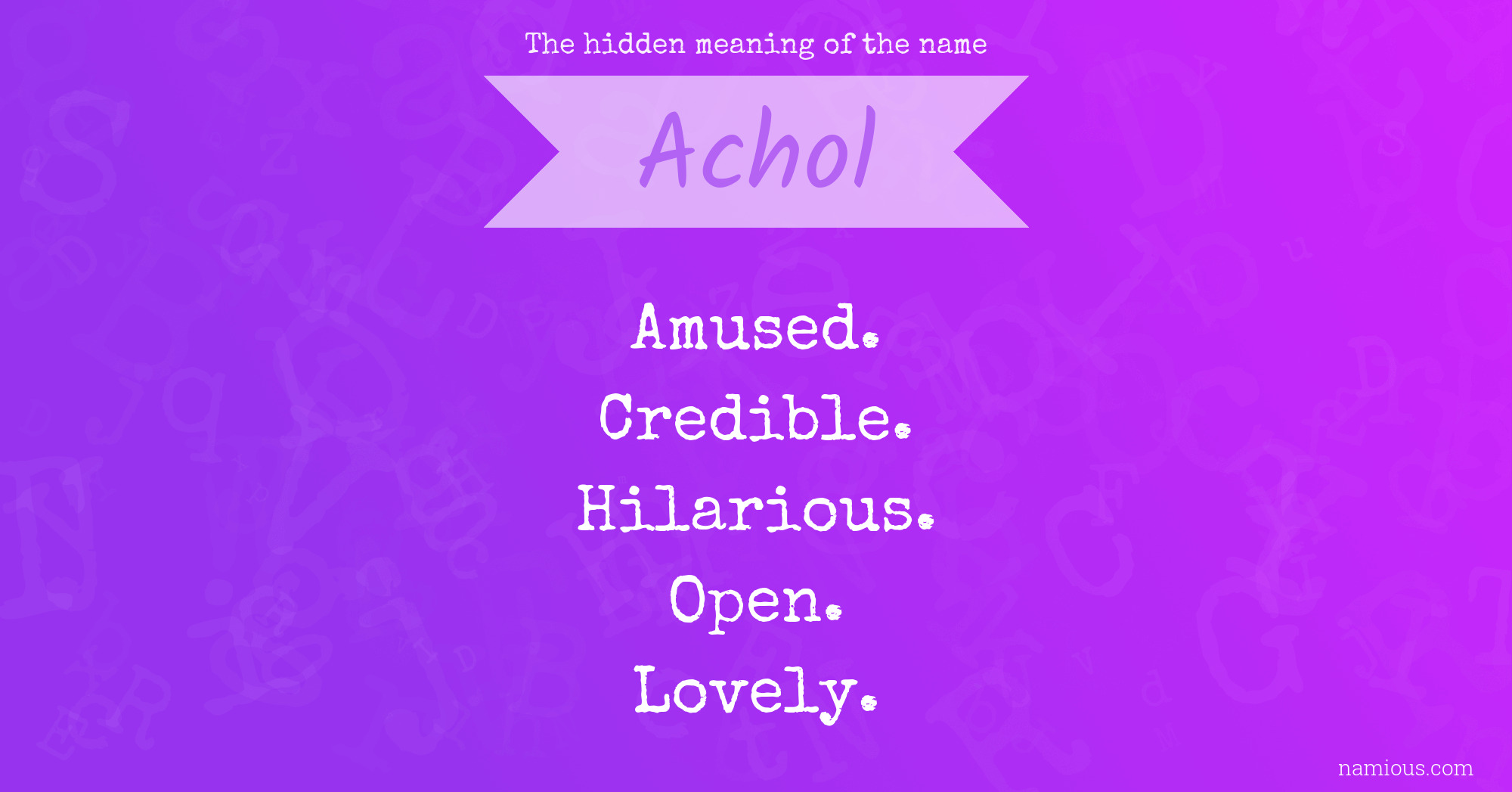 The hidden meaning of the name Achol