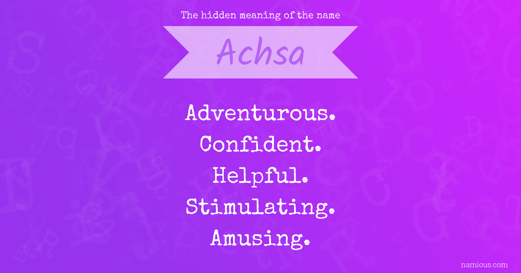 The hidden meaning of the name Achsa