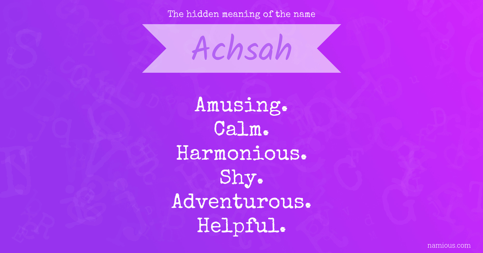 The hidden meaning of the name Achsah