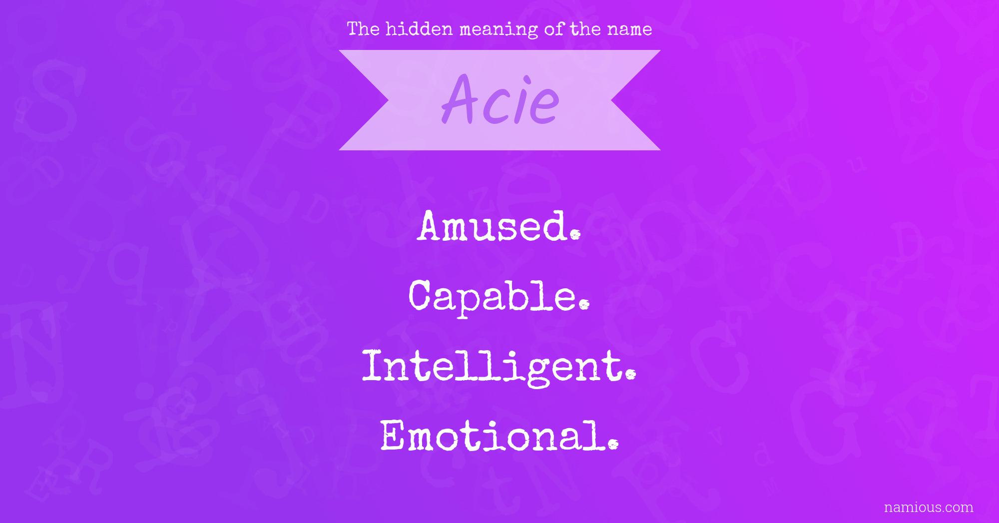 The hidden meaning of the name Acie