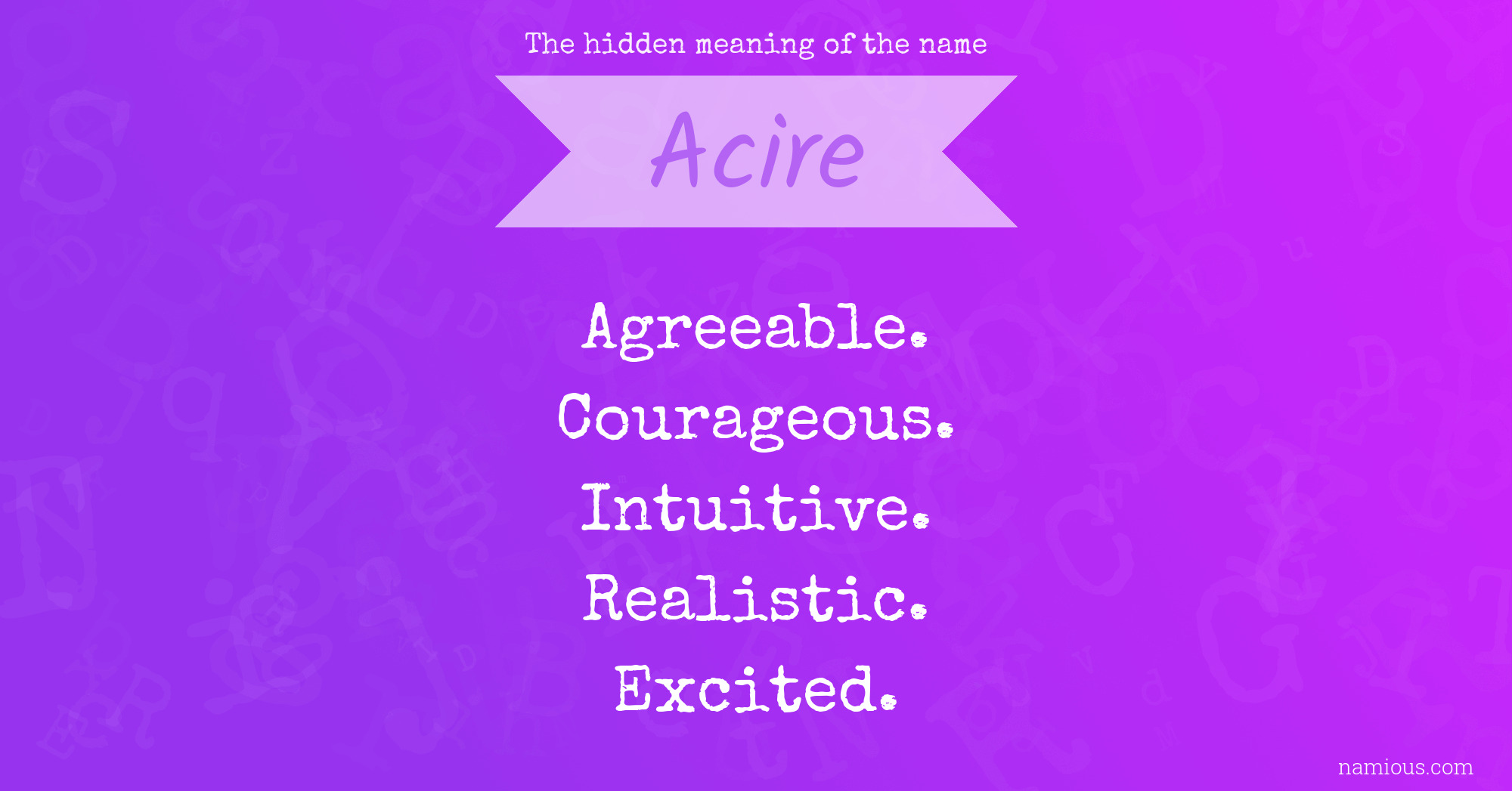 The hidden meaning of the name Acire