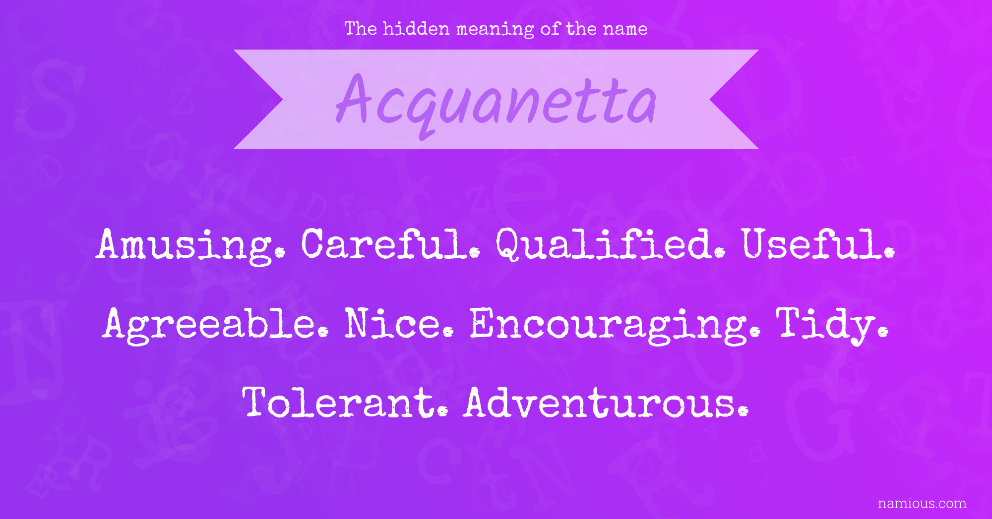 The hidden meaning of the name Acquanetta