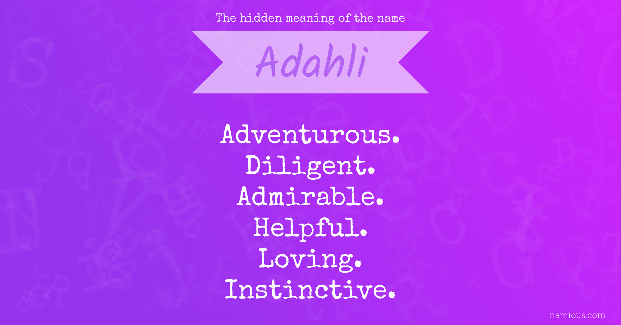 The hidden meaning of the name Adahli