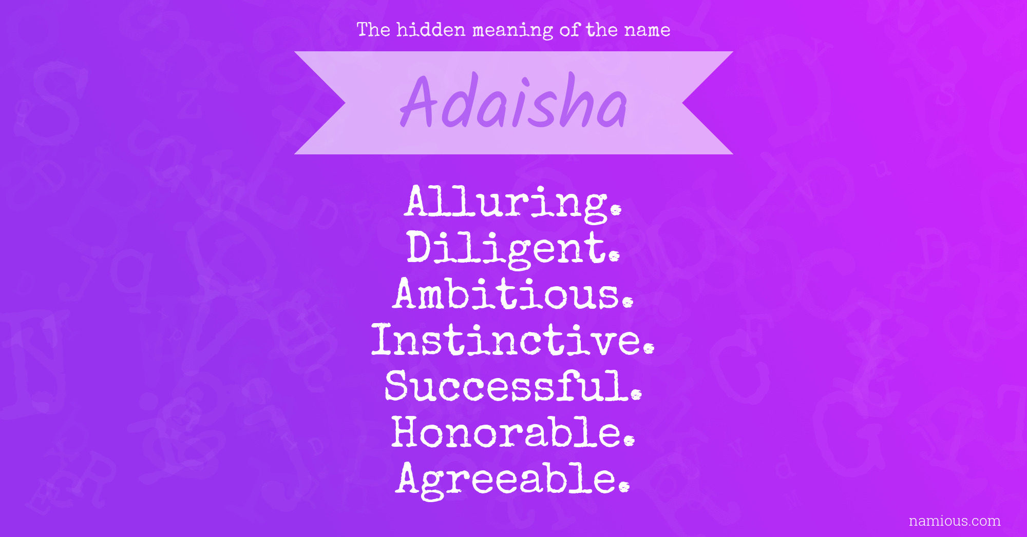 The hidden meaning of the name Adaisha