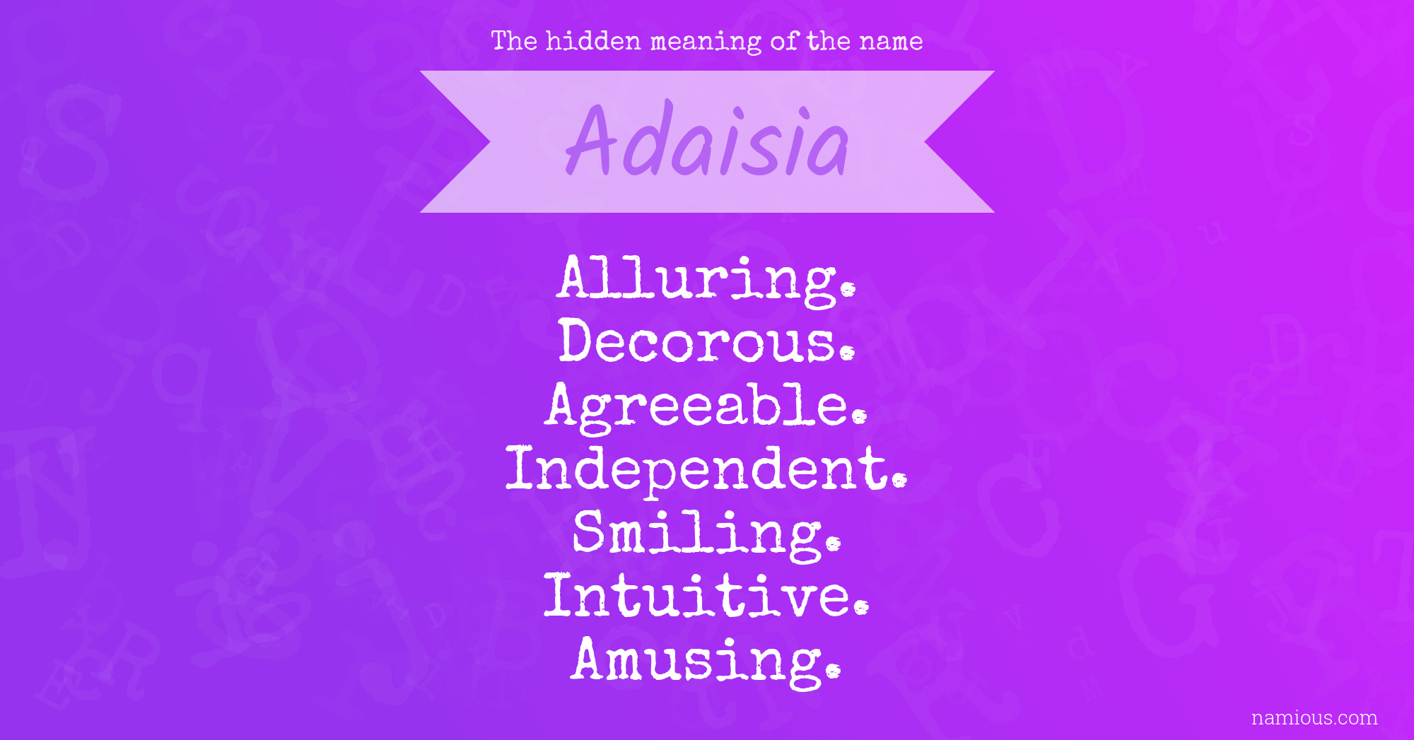 The hidden meaning of the name Adaisia