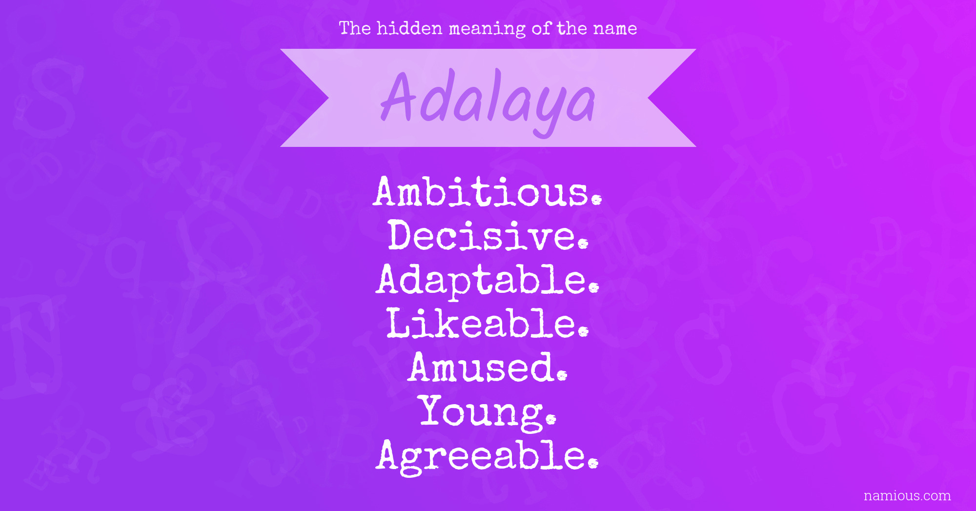 The hidden meaning of the name Adalaya