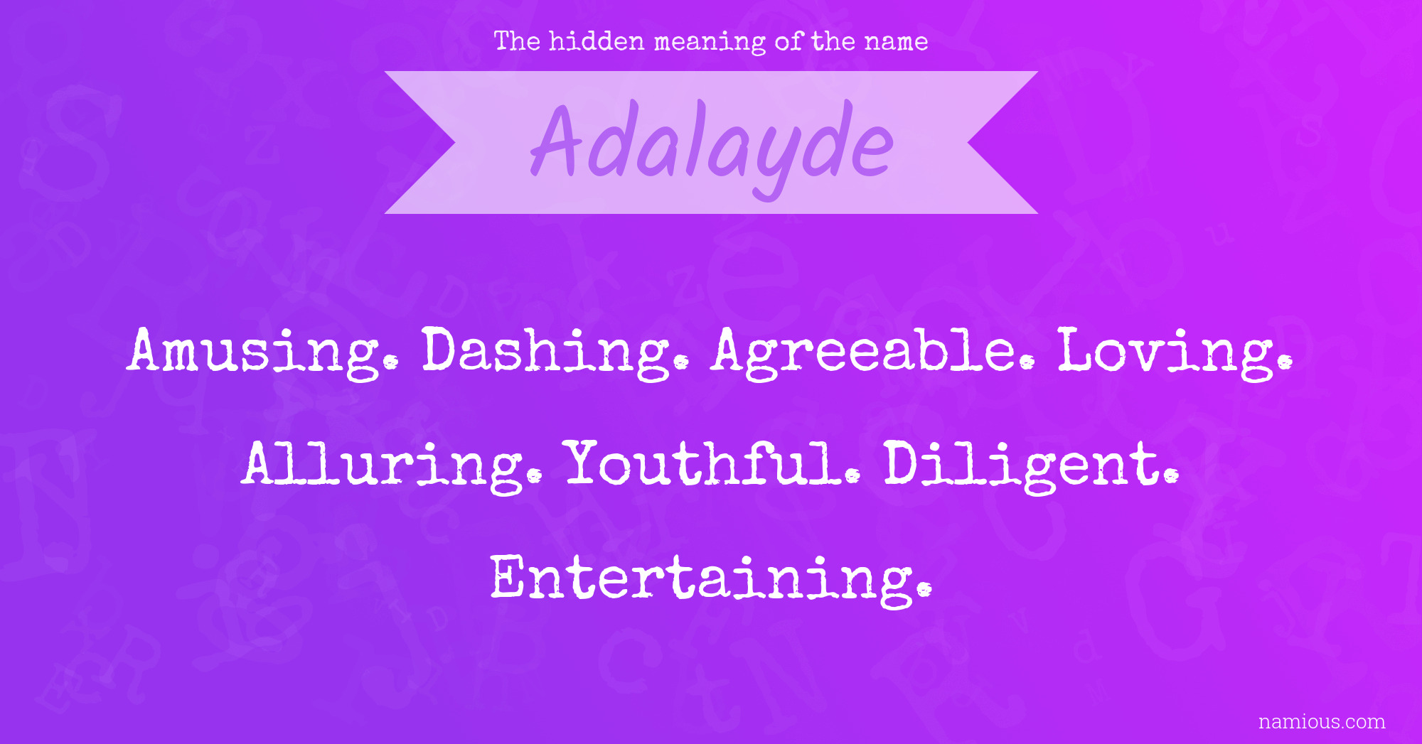 The hidden meaning of the name Adalayde