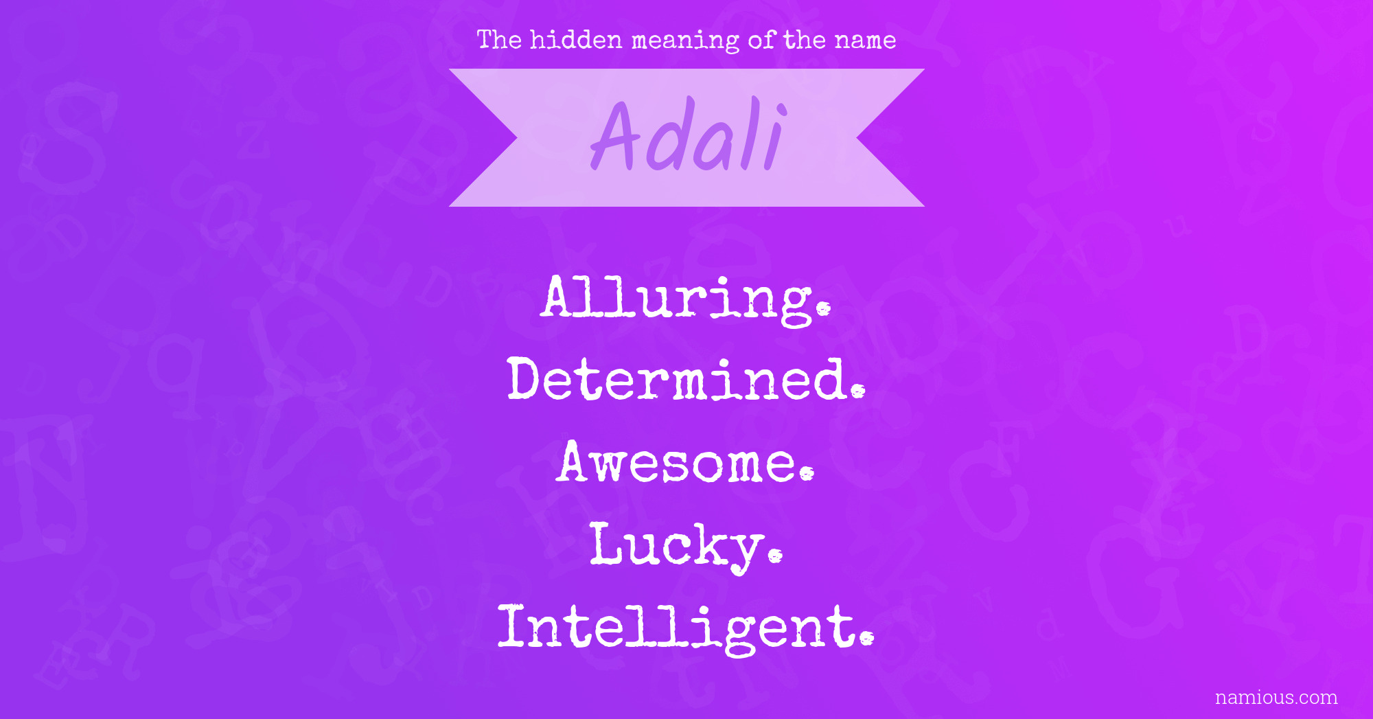 The hidden meaning of the name Adali