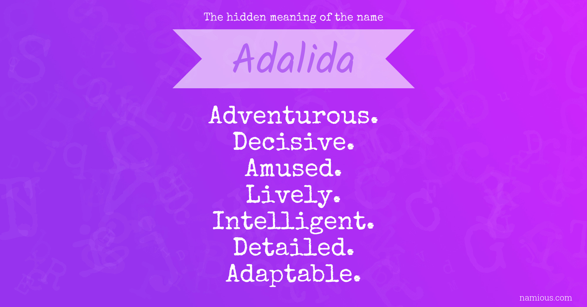 The hidden meaning of the name Adalida