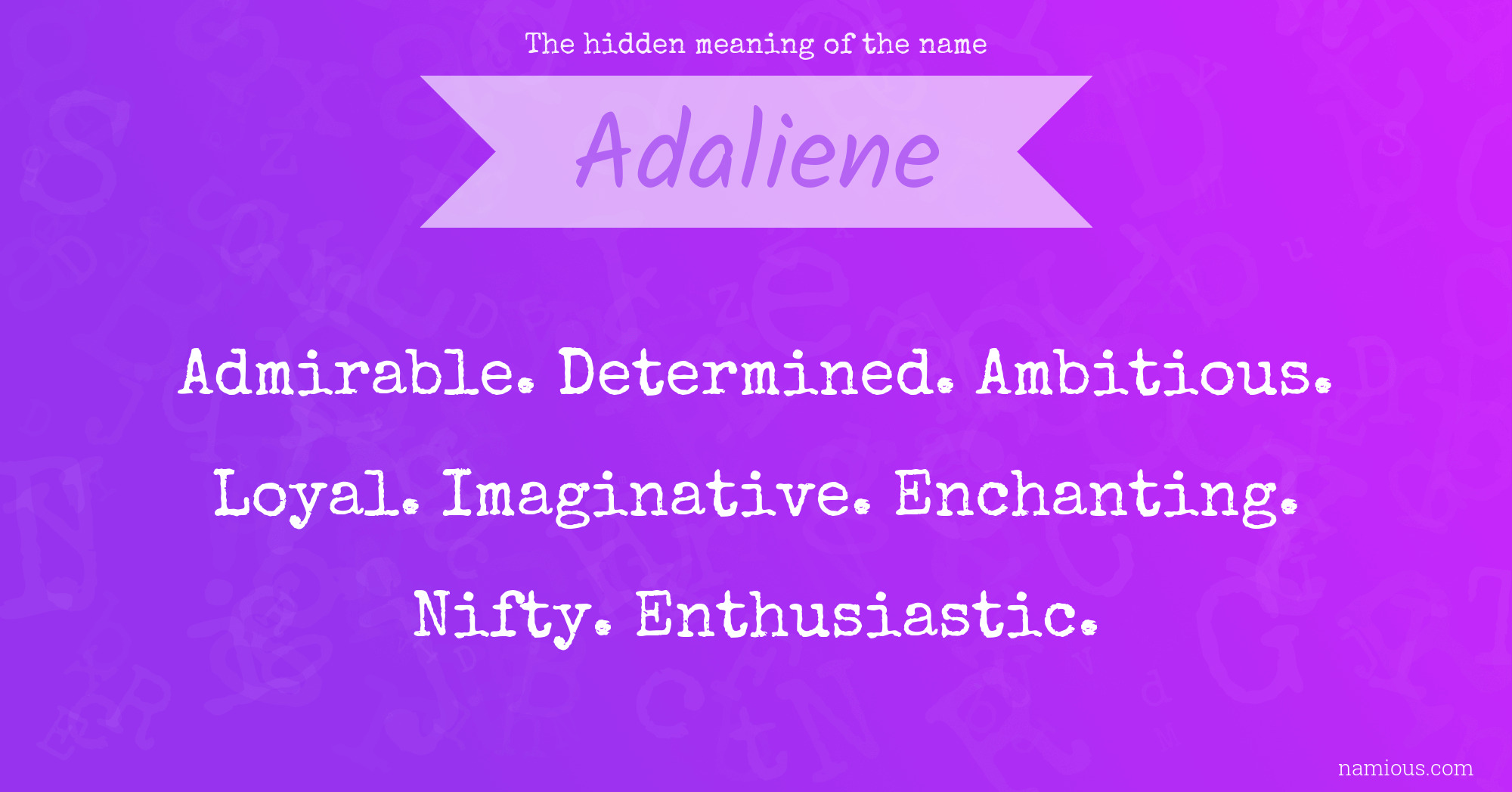 The hidden meaning of the name Adaliene