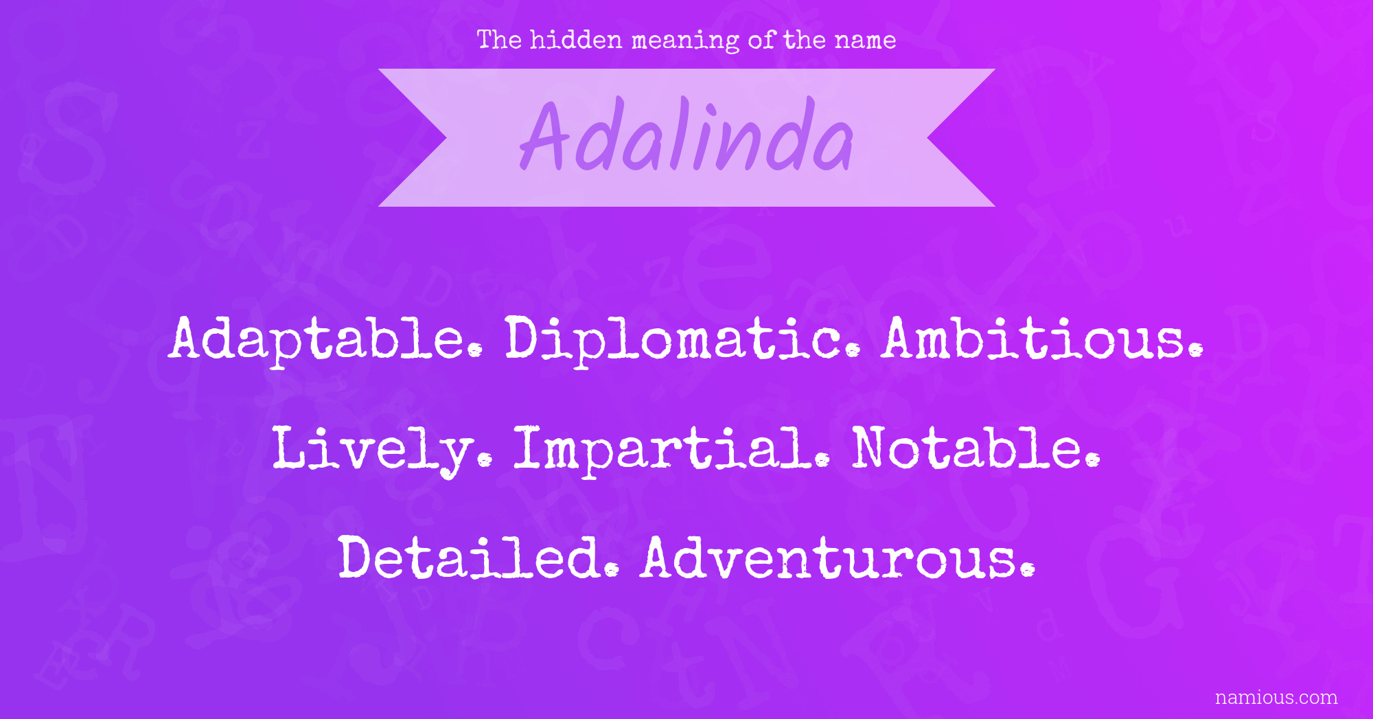 The hidden meaning of the name Adalinda