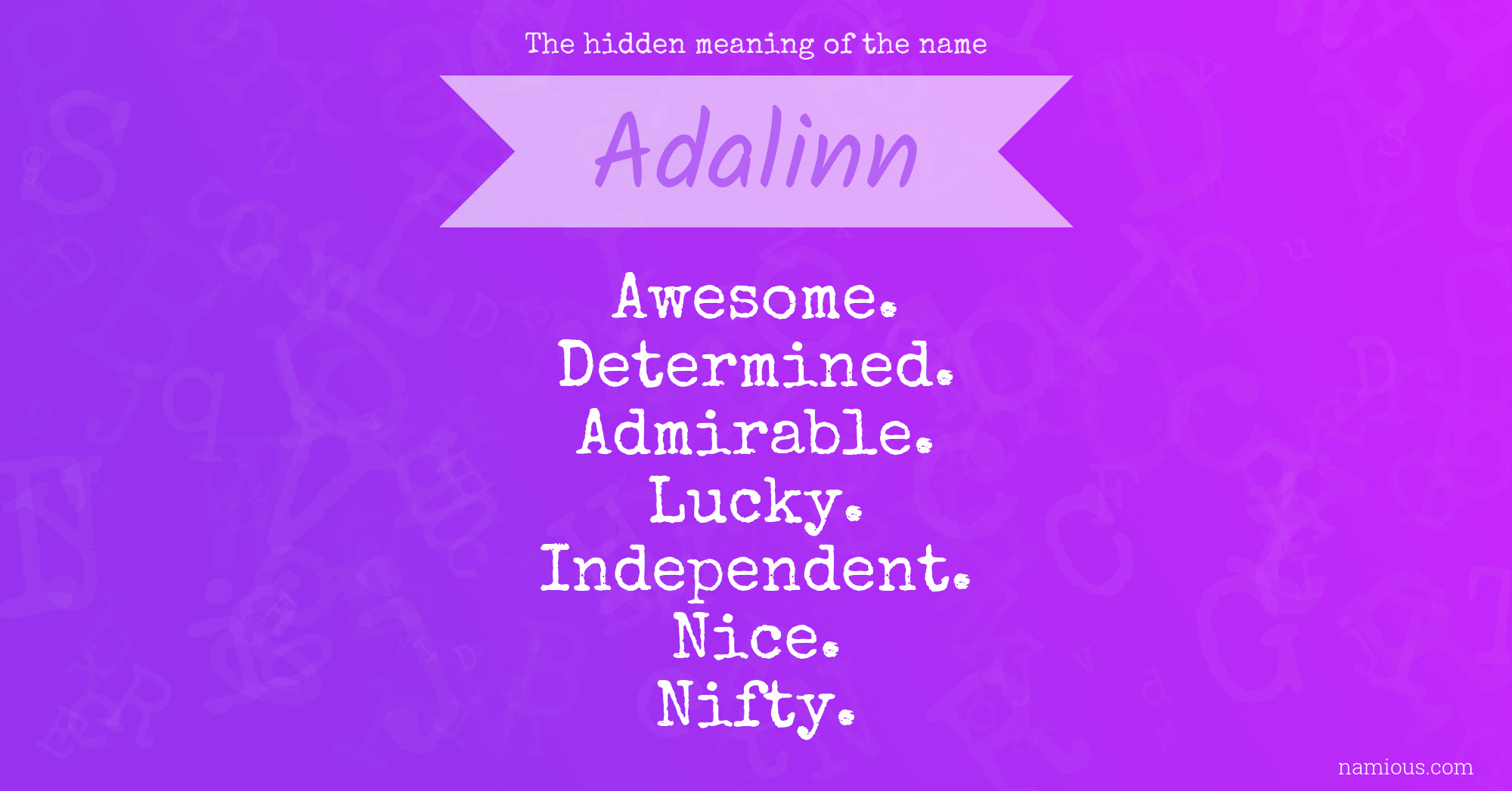 The hidden meaning of the name Adalinn