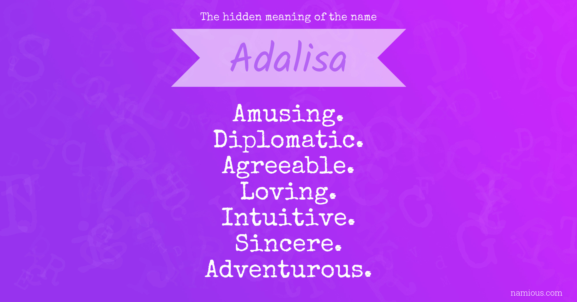 The hidden meaning of the name Adalisa