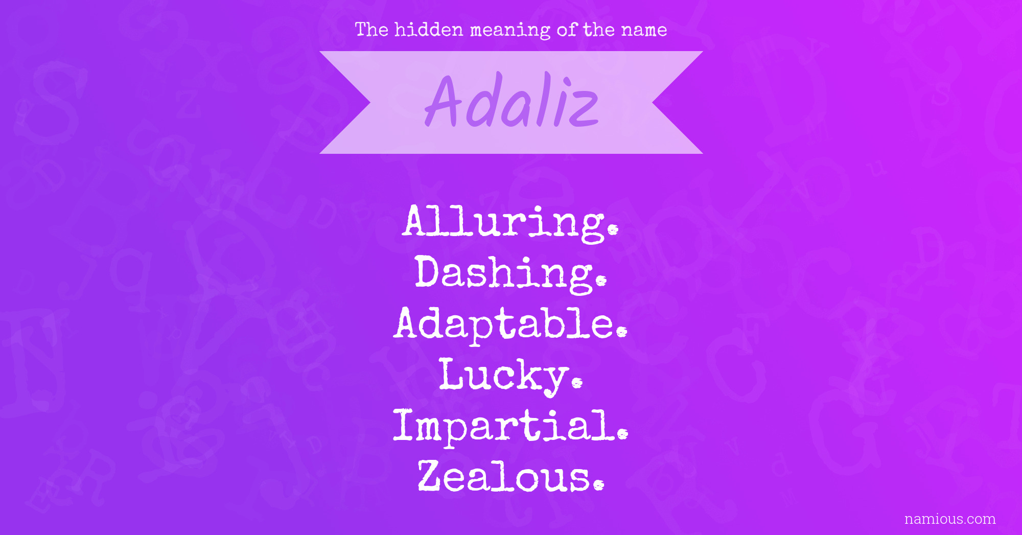 The hidden meaning of the name Adaliz