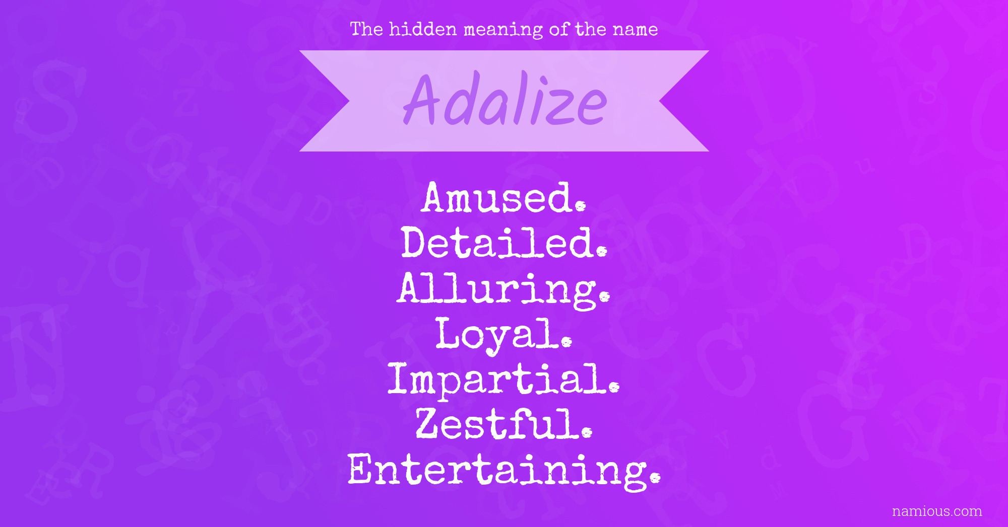 The hidden meaning of the name Adalize