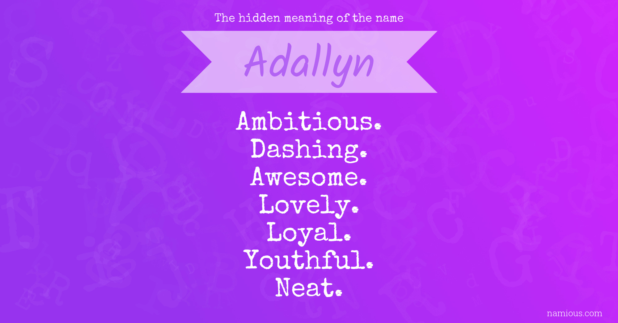 The hidden meaning of the name Adallyn