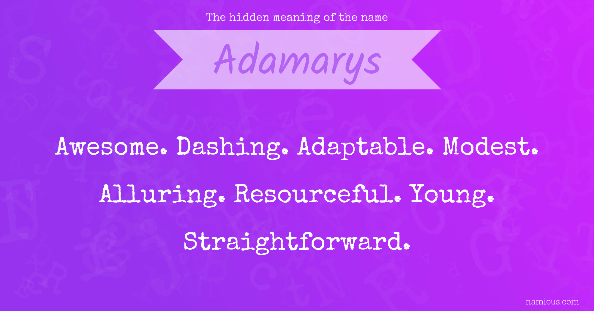 The hidden meaning of the name Adamarys